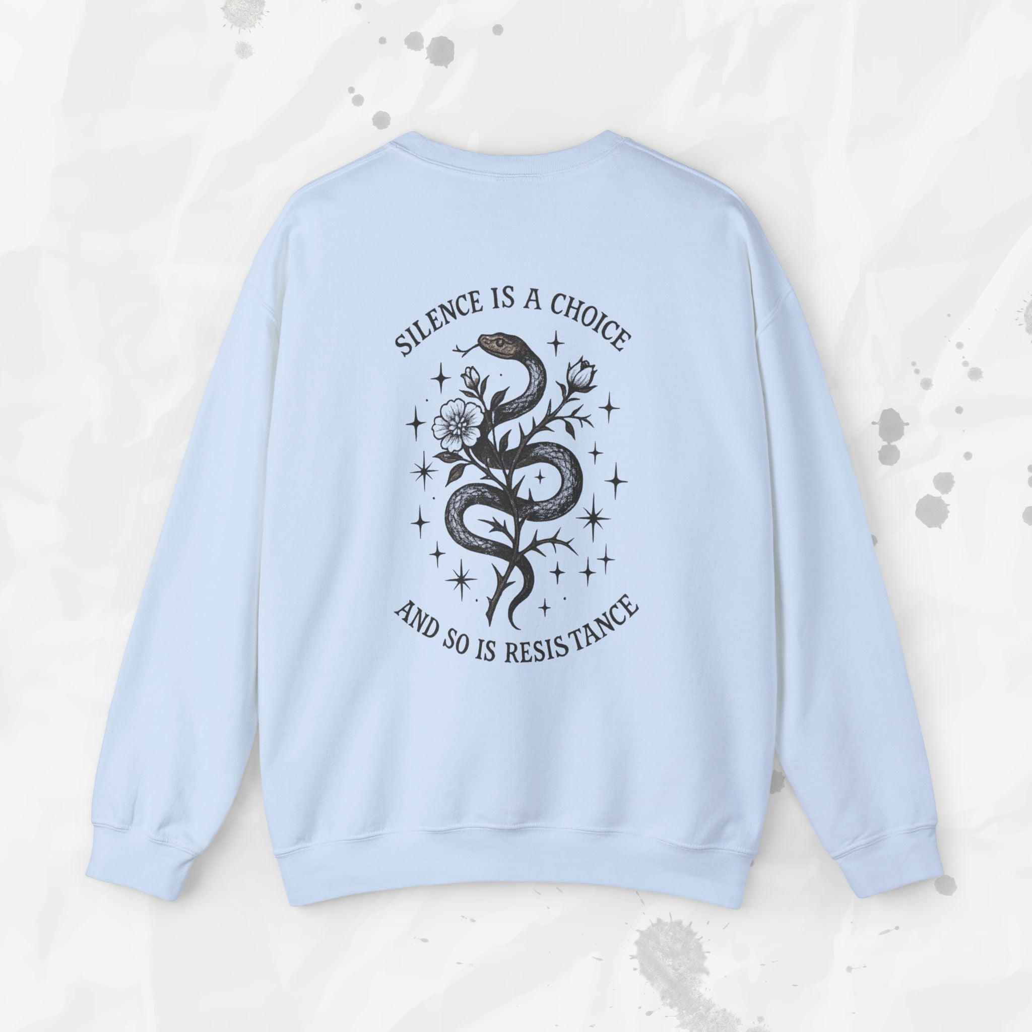 Silence Is a Choice - Crewneck Sweatshirt