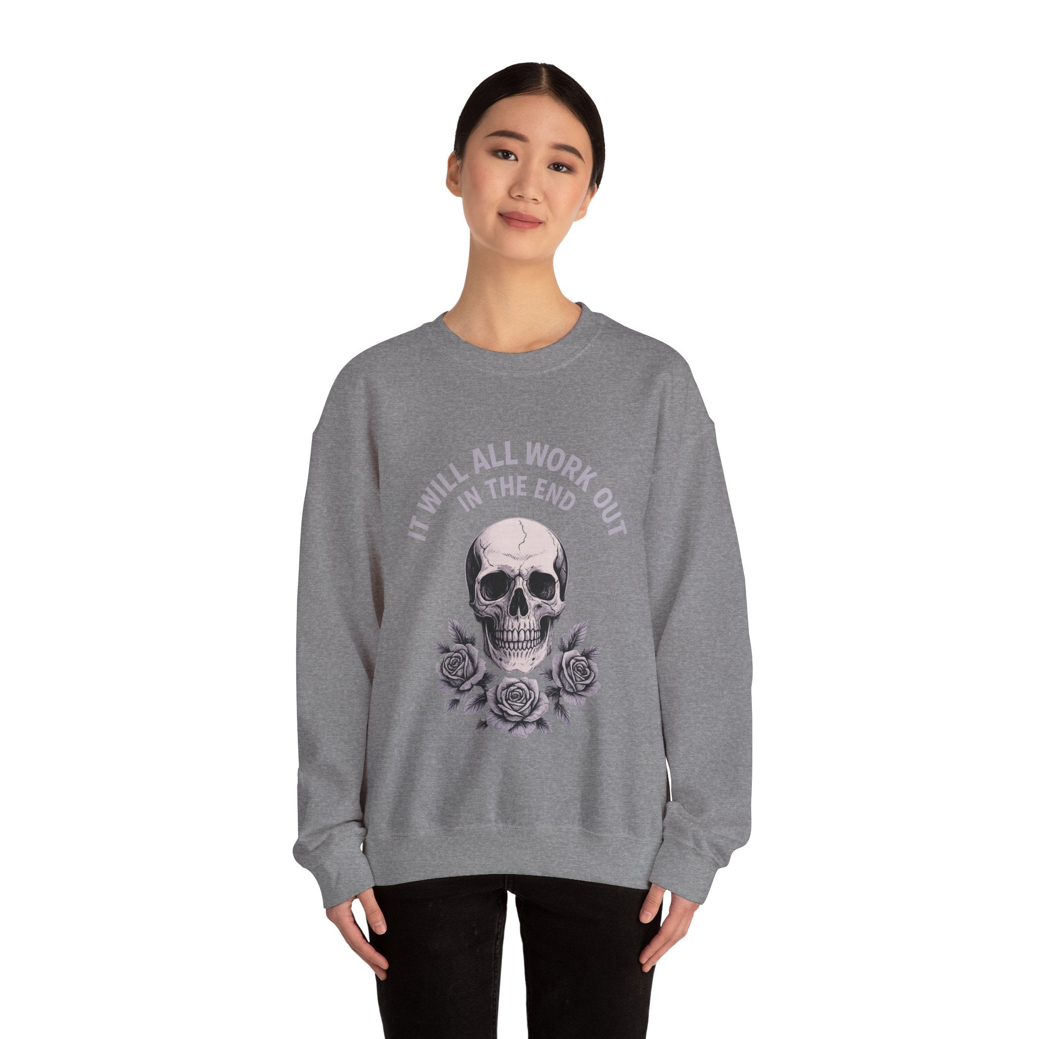 It Will All Work Out In The End - Crewneck Sweatshirt