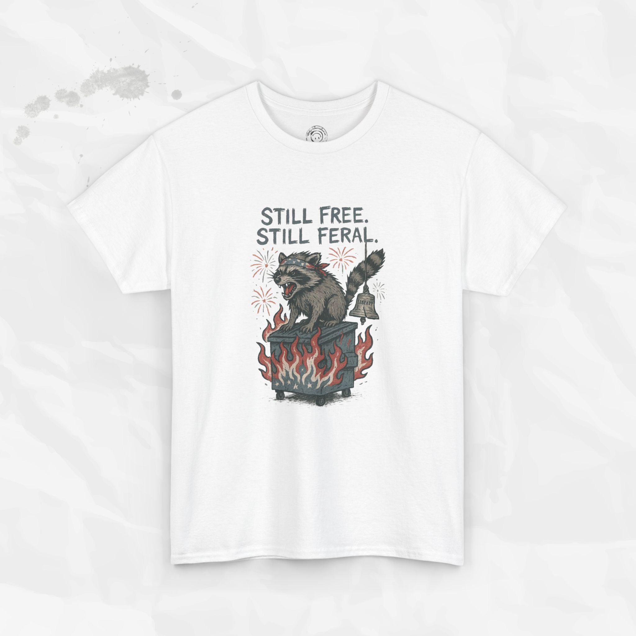 Still Free. Still Feral. - T-Shirt