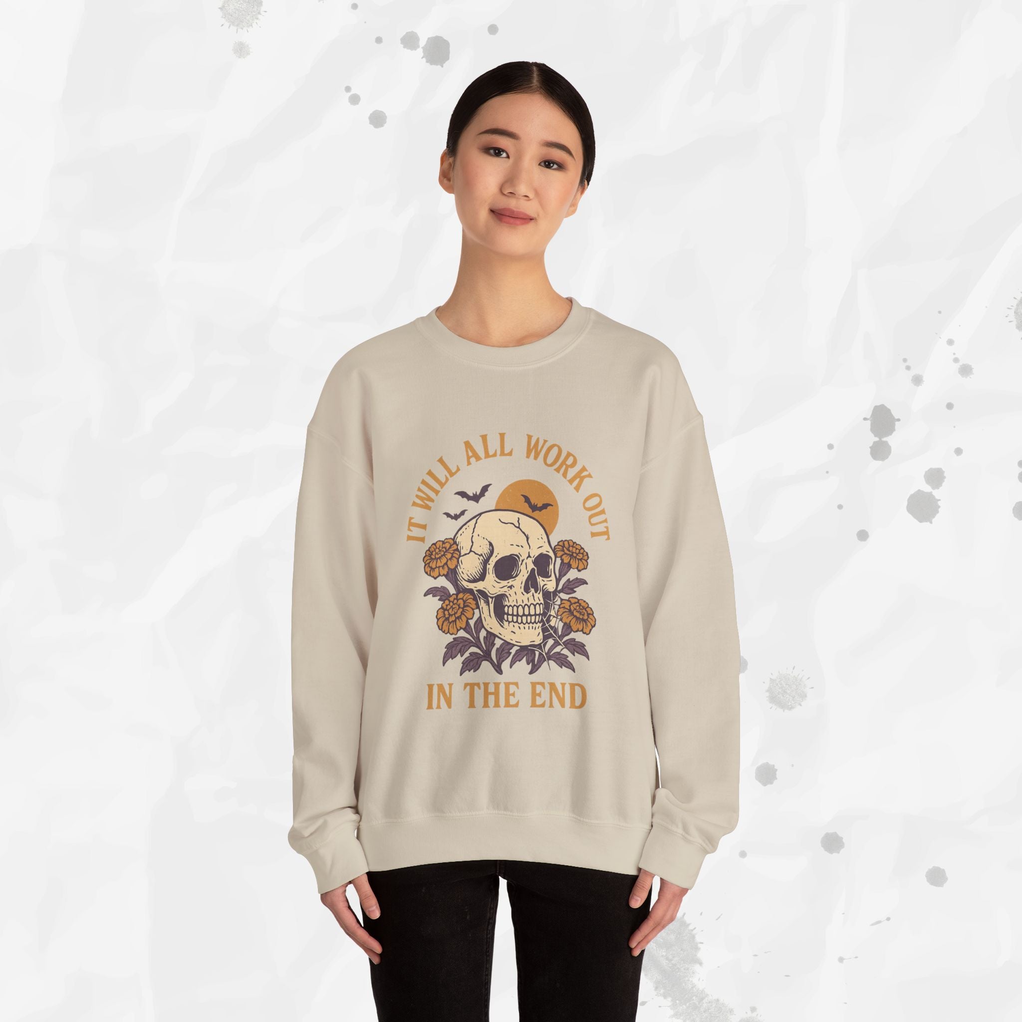 It Will All Work Out In The End - Crewneck Sweatshirt