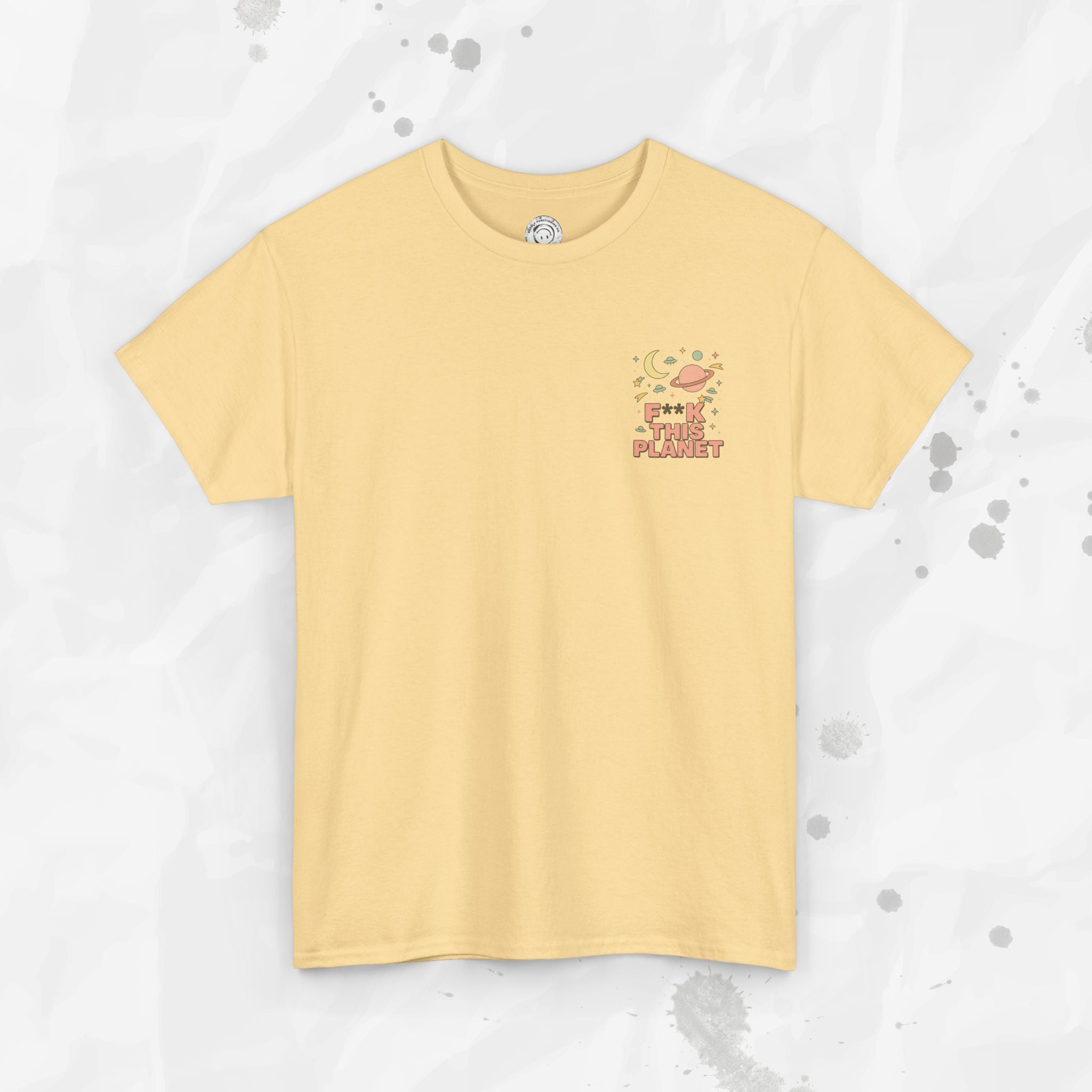 F*ck This Planet - T-Shirt