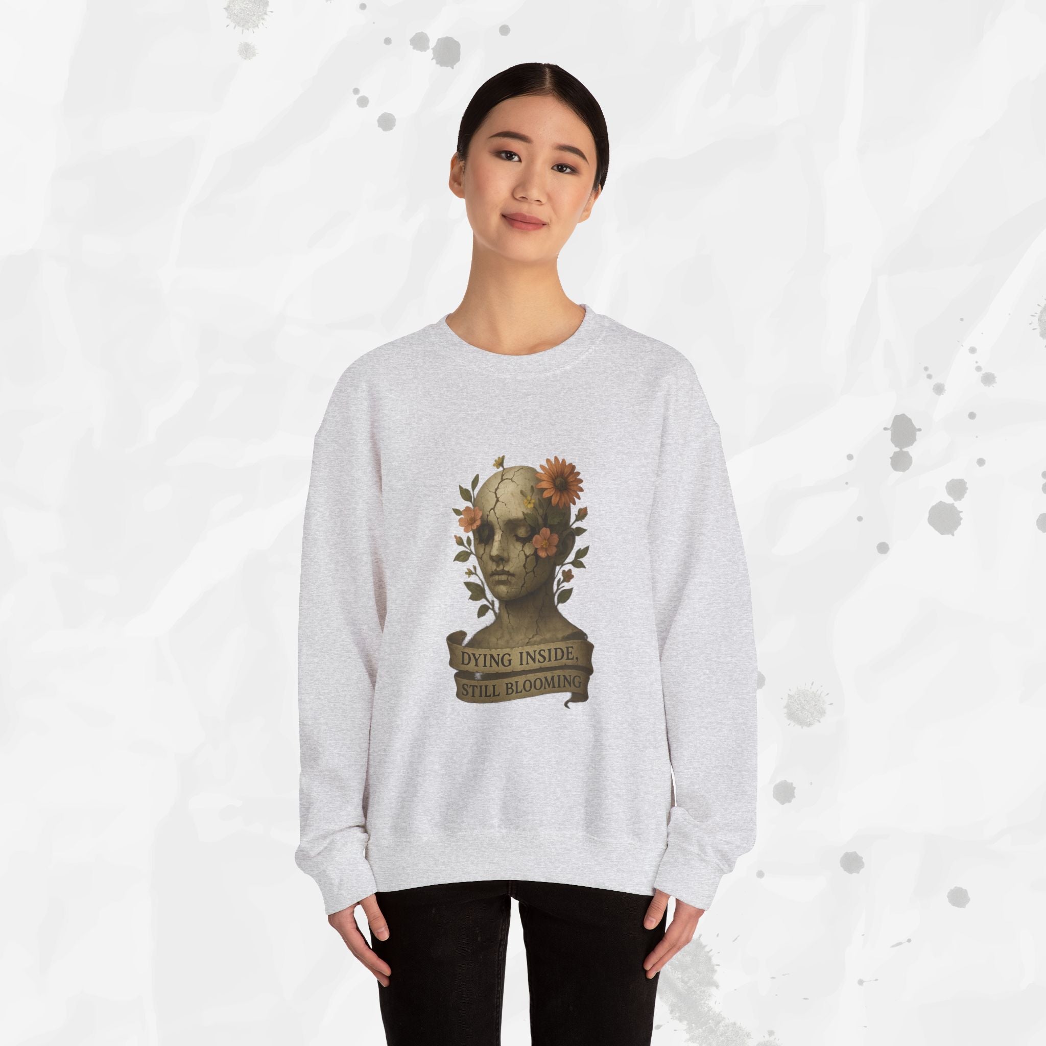 Dying Inside, Still Blooming - Crewneck Sweatshirt