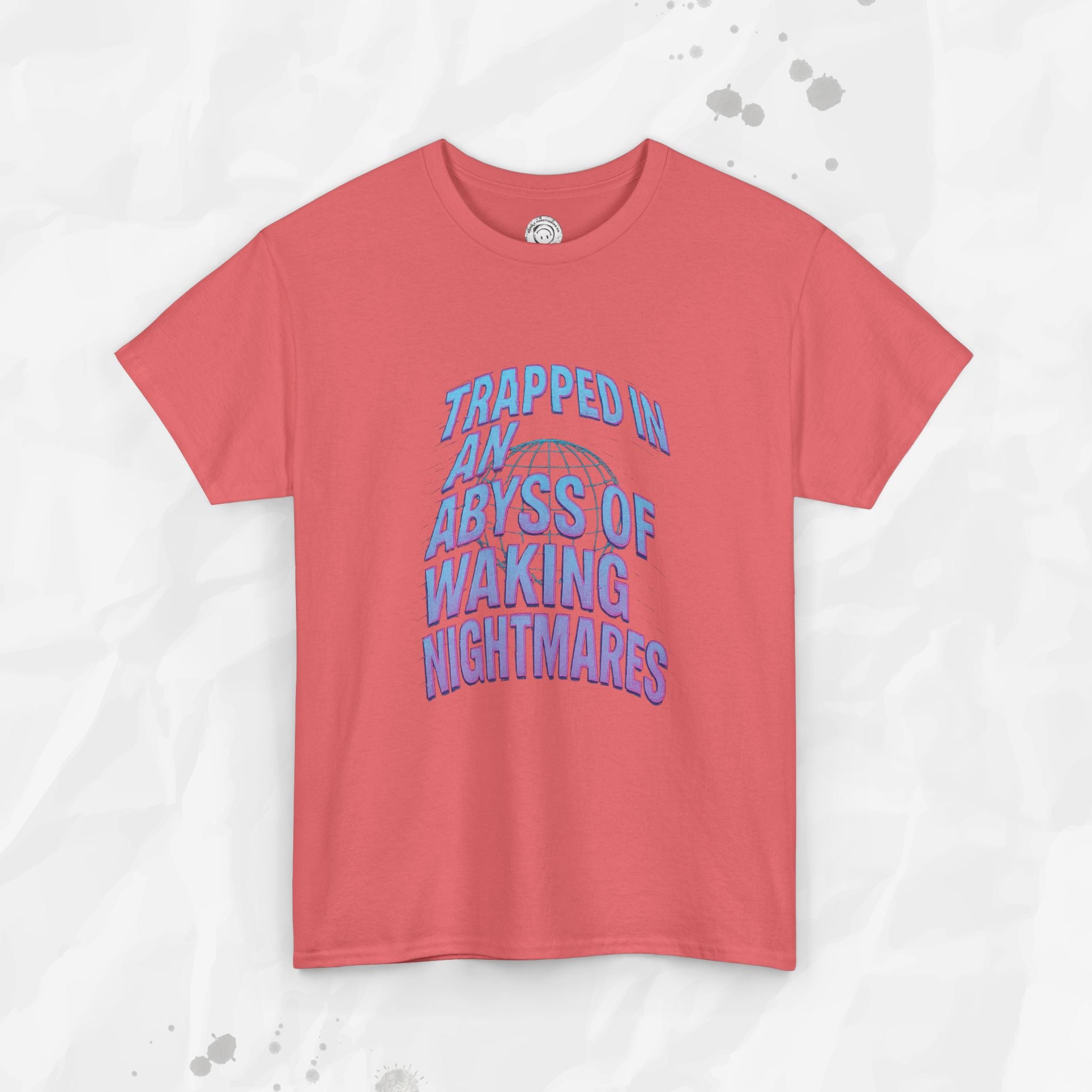 Trapped in an Abyss of Waking Nightmares - T-Shirt