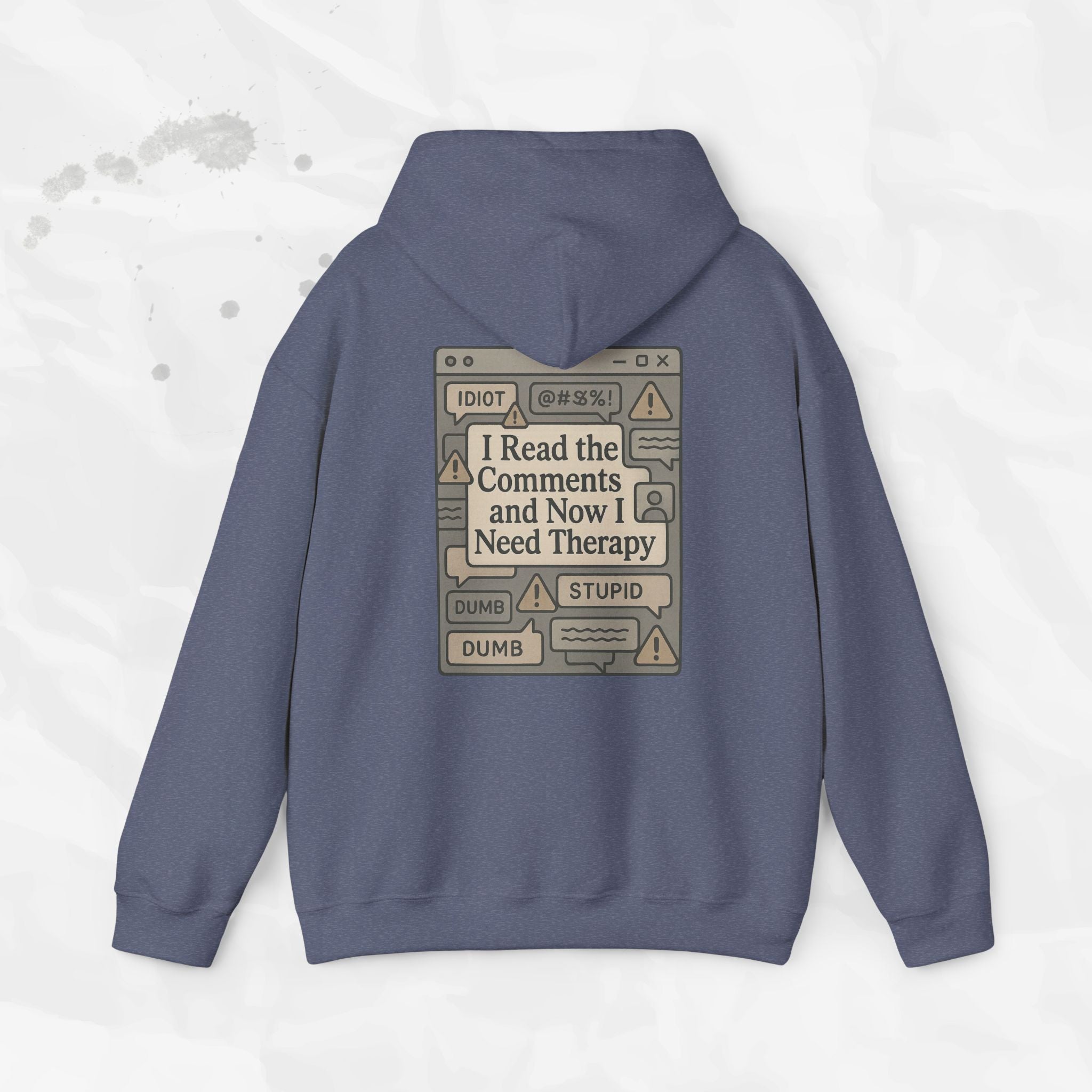 I Read the Comments and Now I Need Therapy - Hoodie