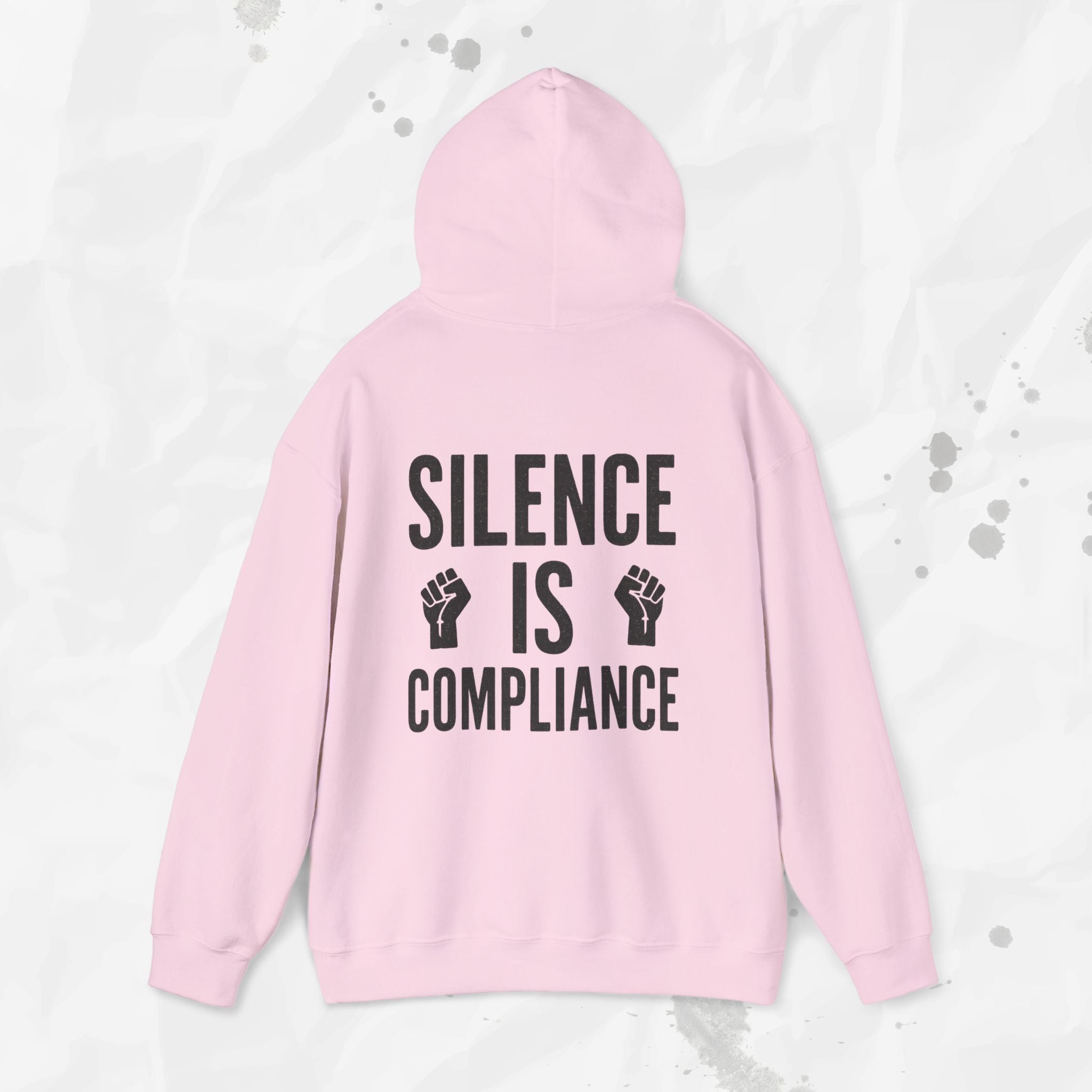 Silence Is Compliance - Hoodie