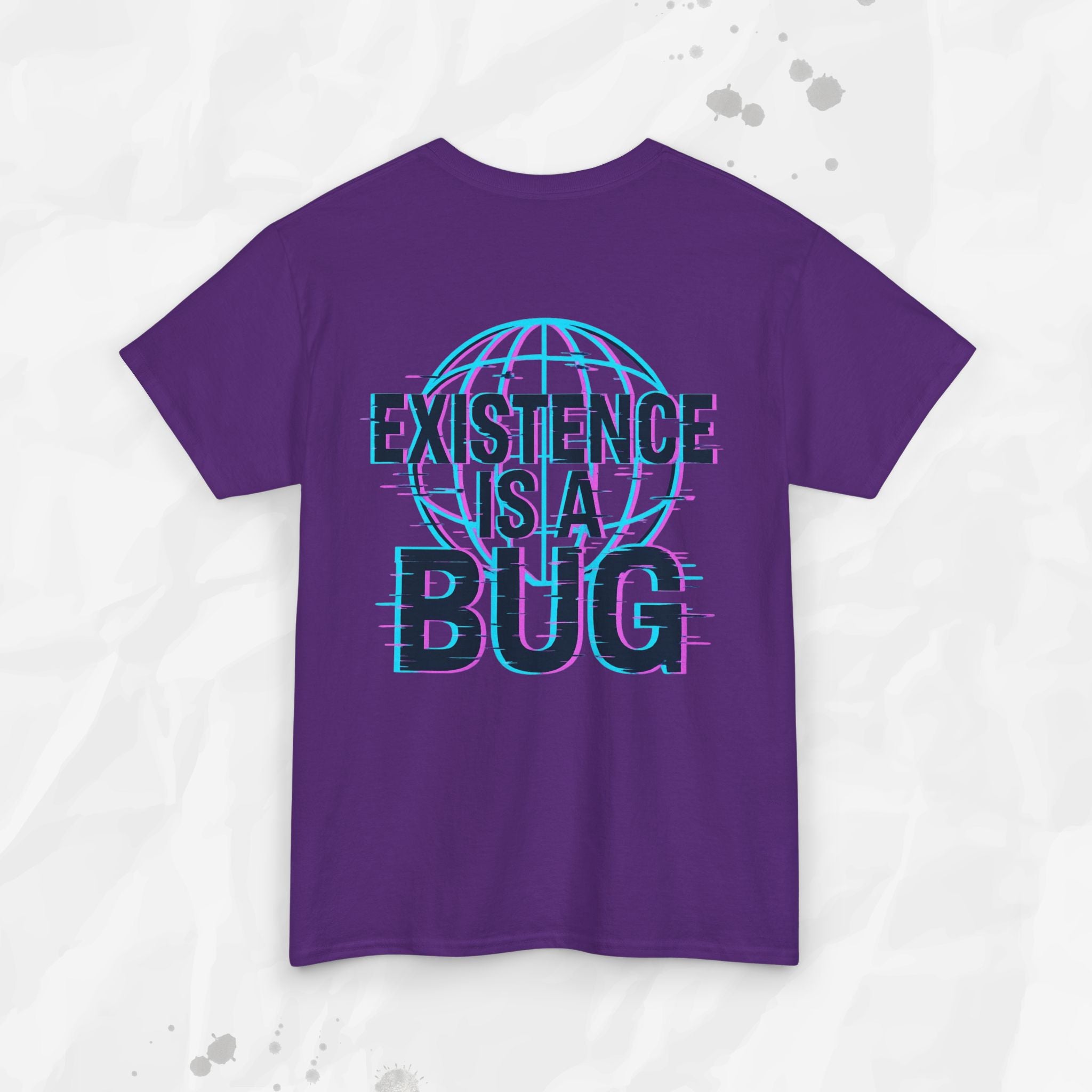 Existence Is a Bug - T-Shirt