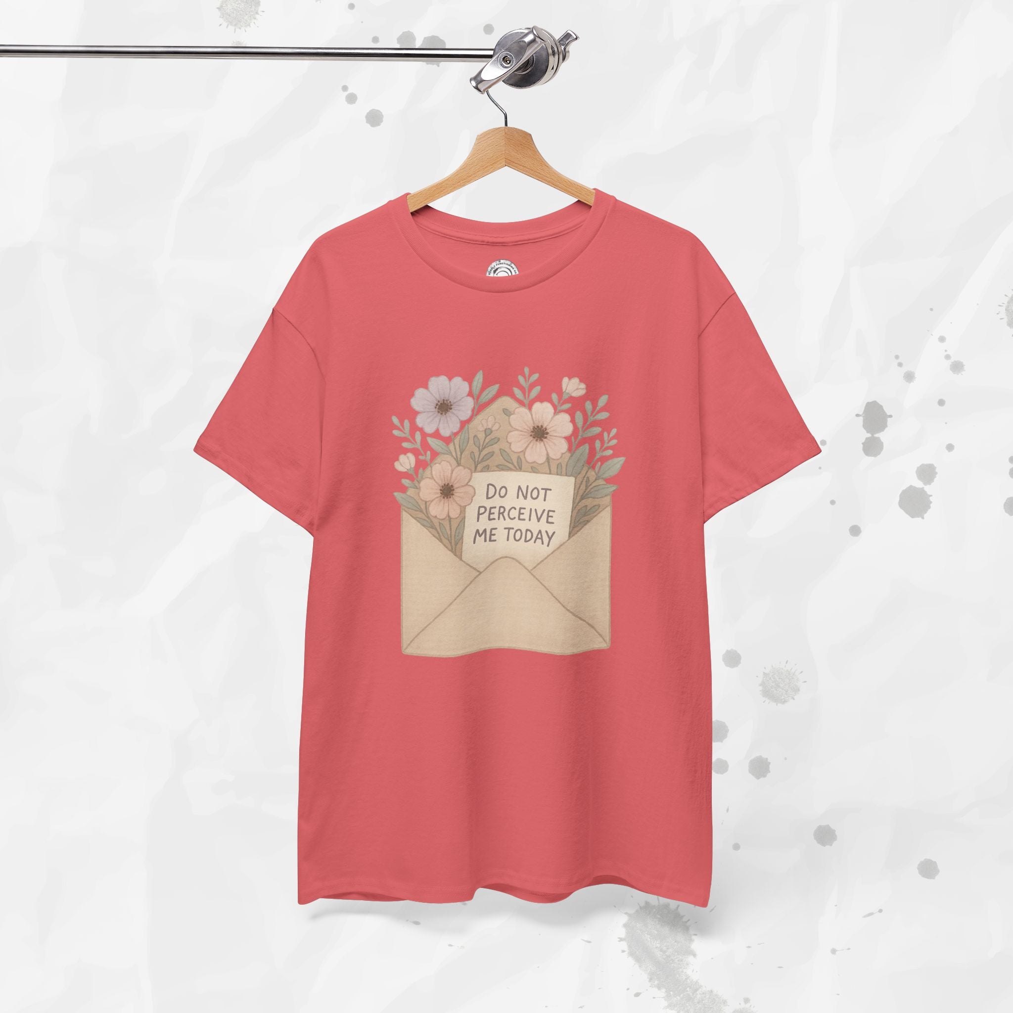 Do Not Perceive Me Today - T-Shirt