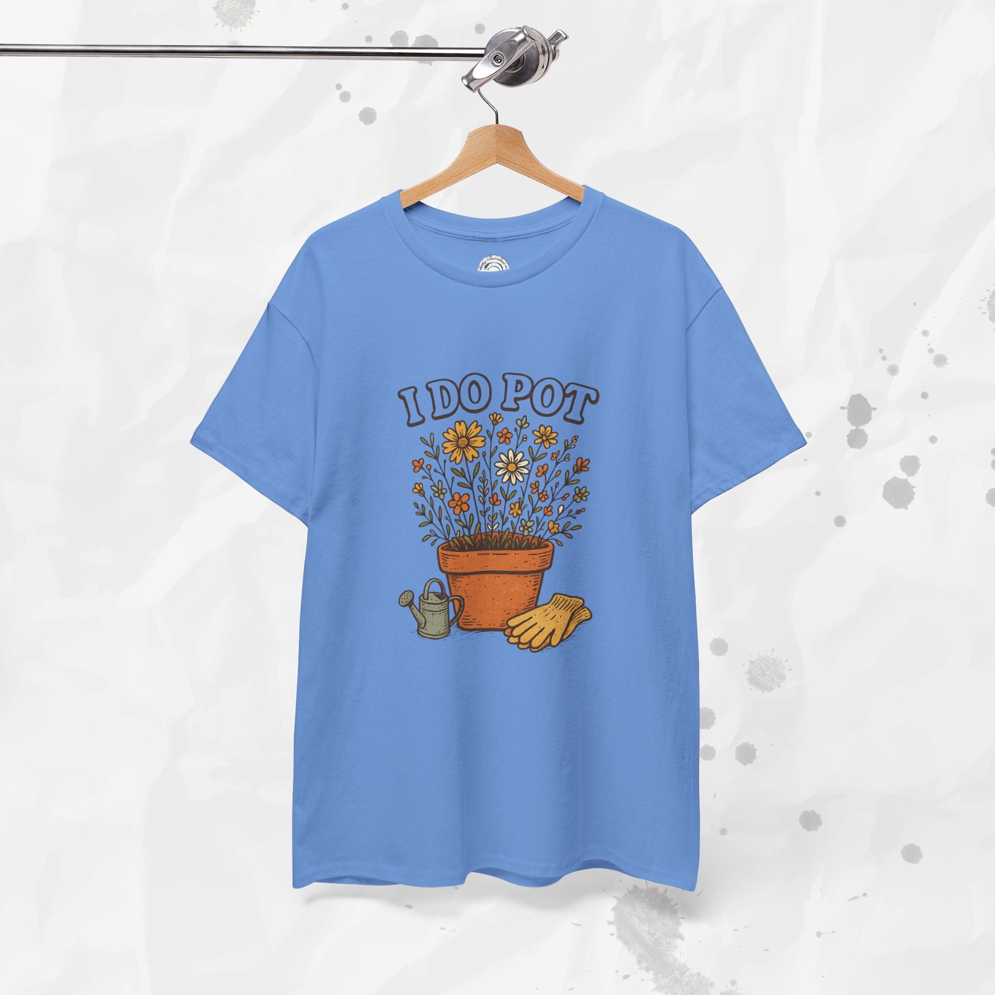I Do Pot - T-Shirt
