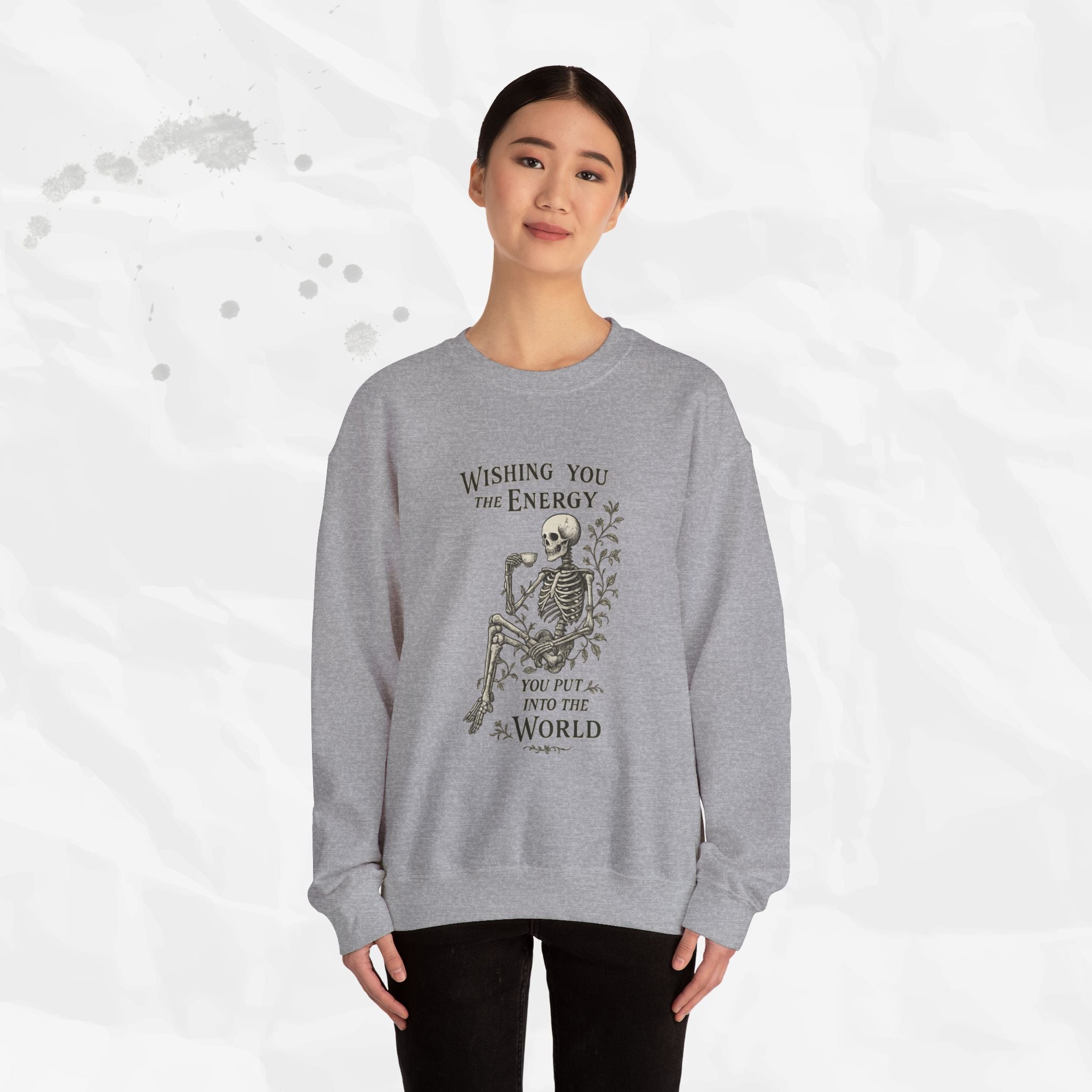 Wishing You the Energy - Crewneck Sweatshirt