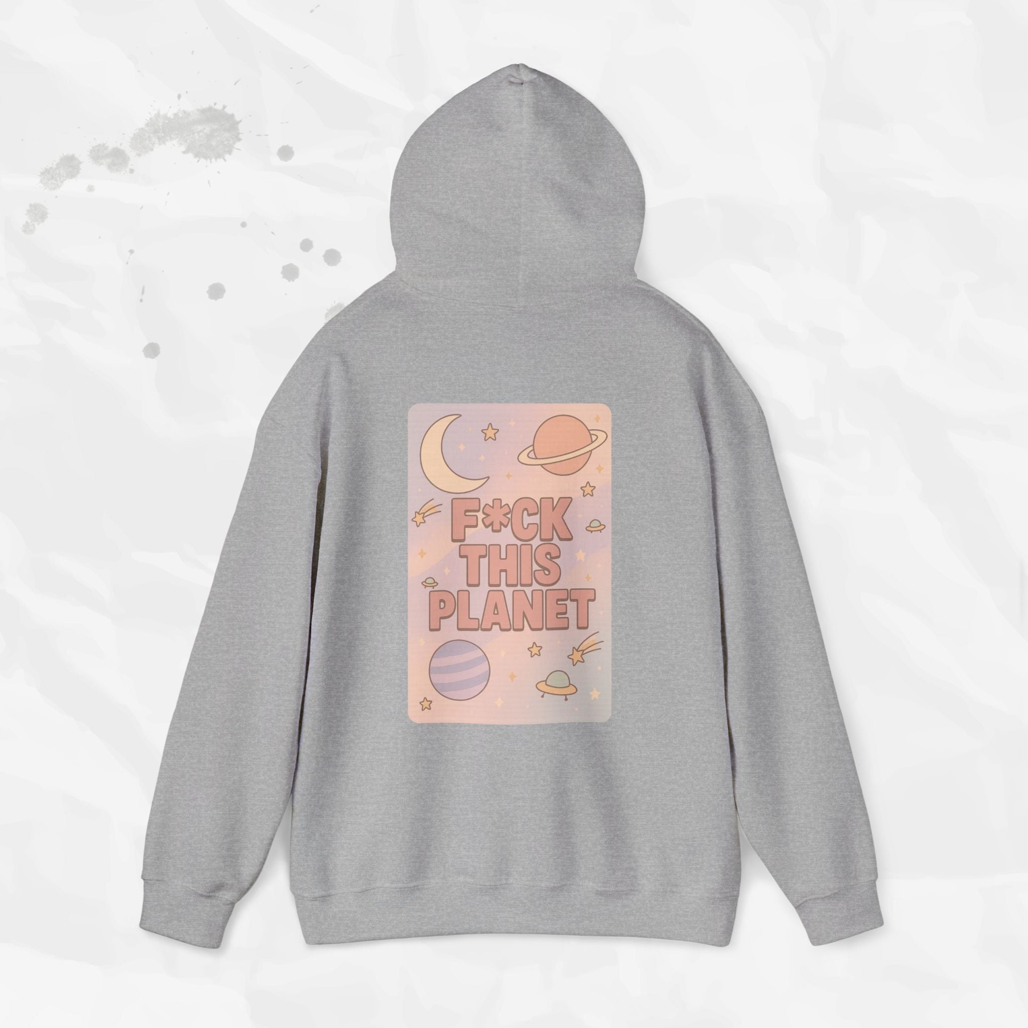 F*ck This Planet - Hoodie