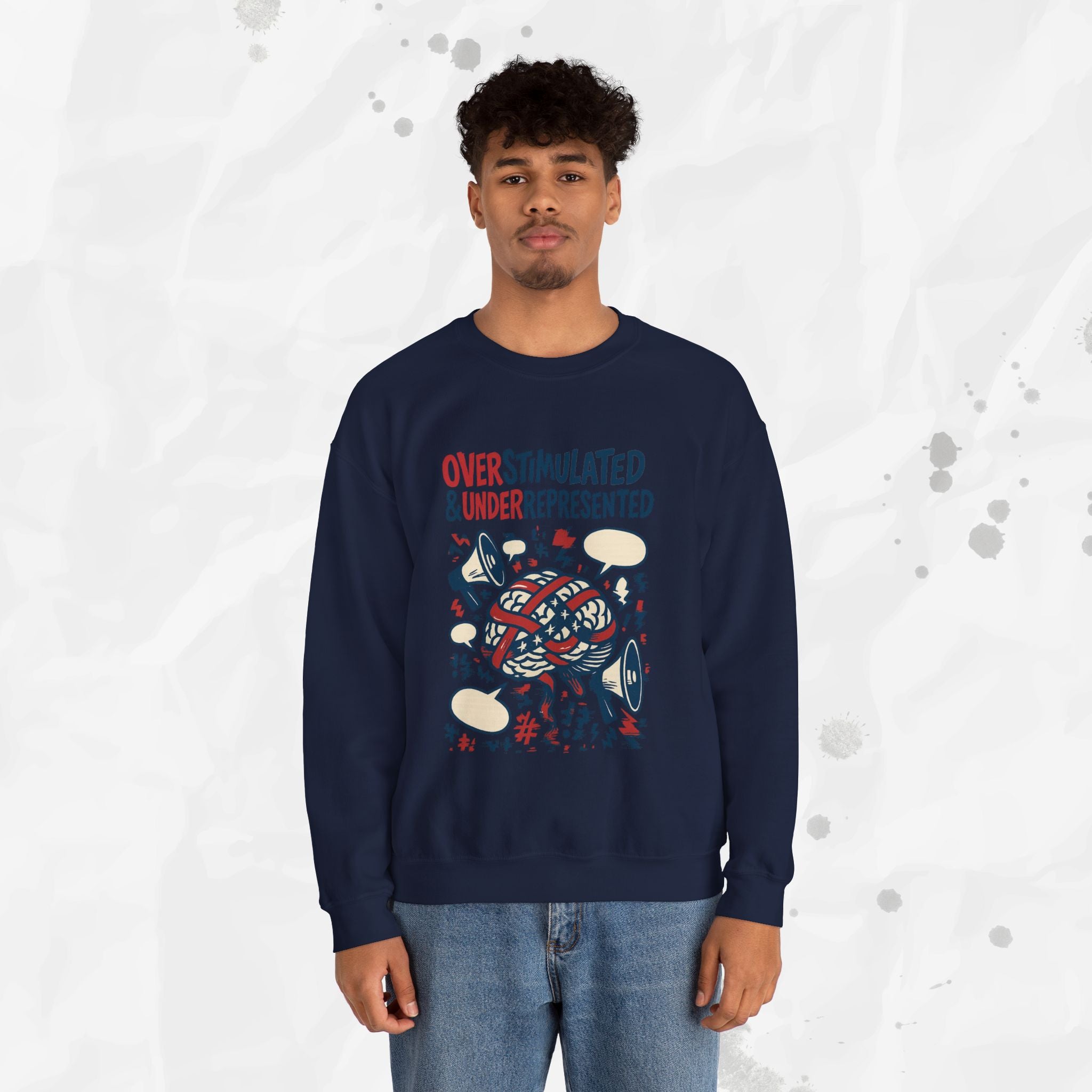 Overstimulated & Underrepresented - Crewneck Sweatshirt