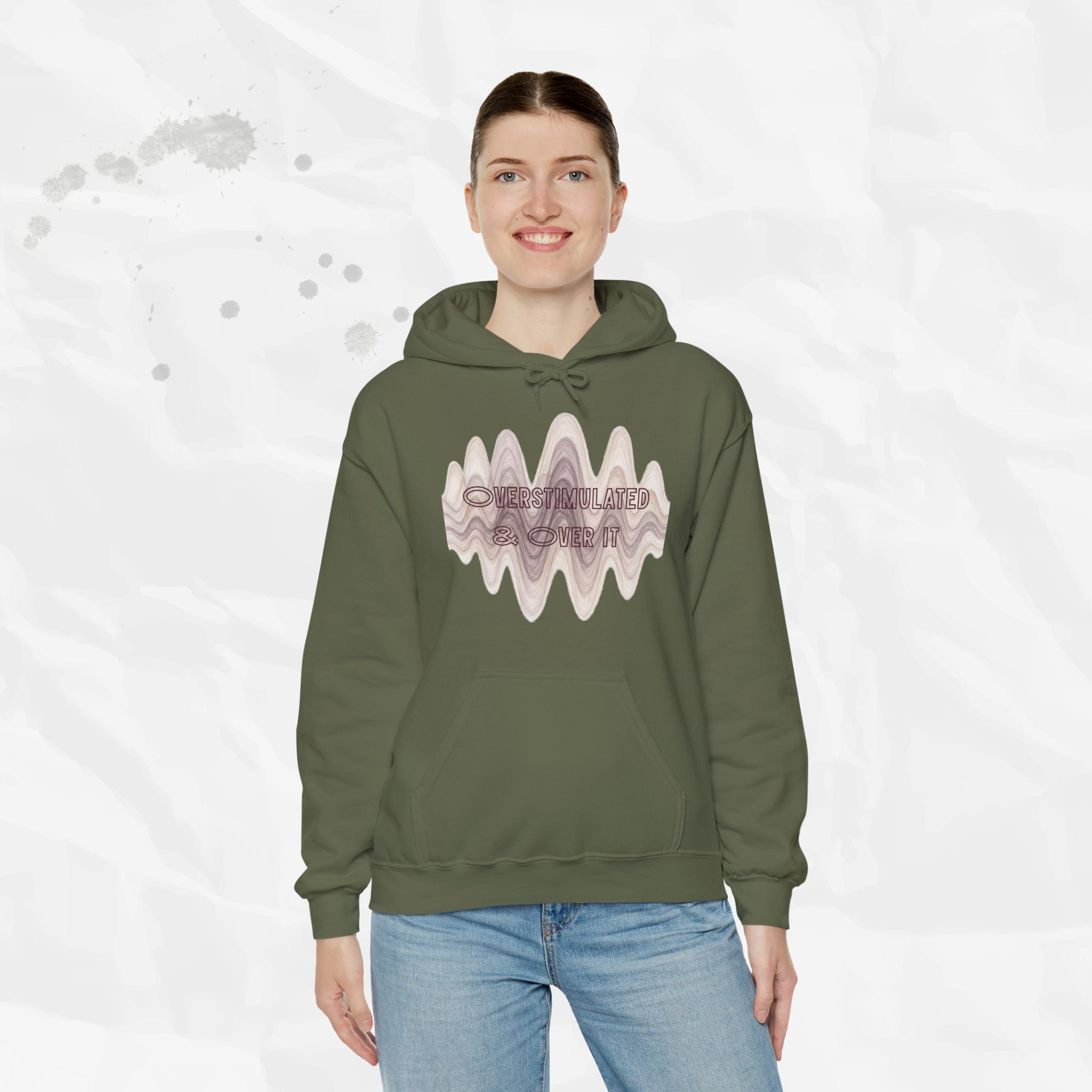 Overstimulated and Over It - Hoodie