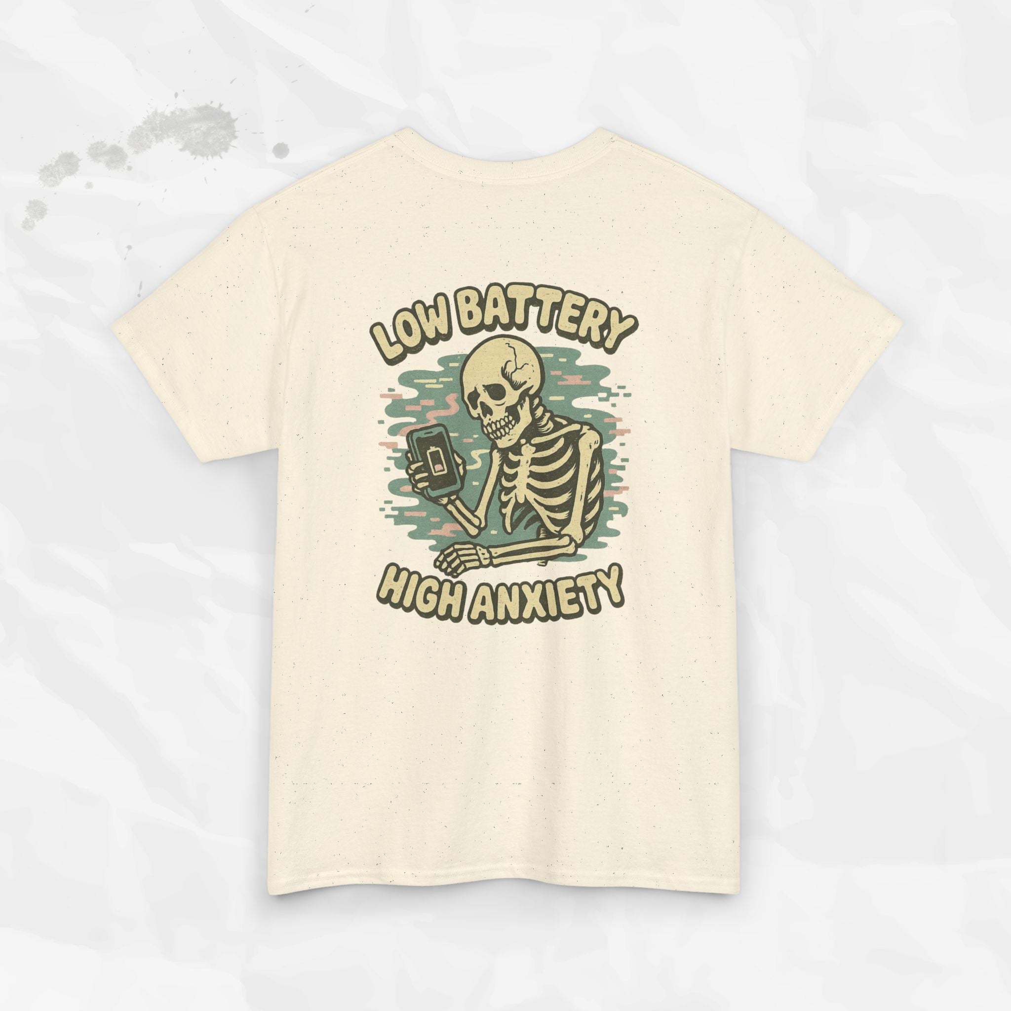 Low Battery High Anxiety - T-Shirt