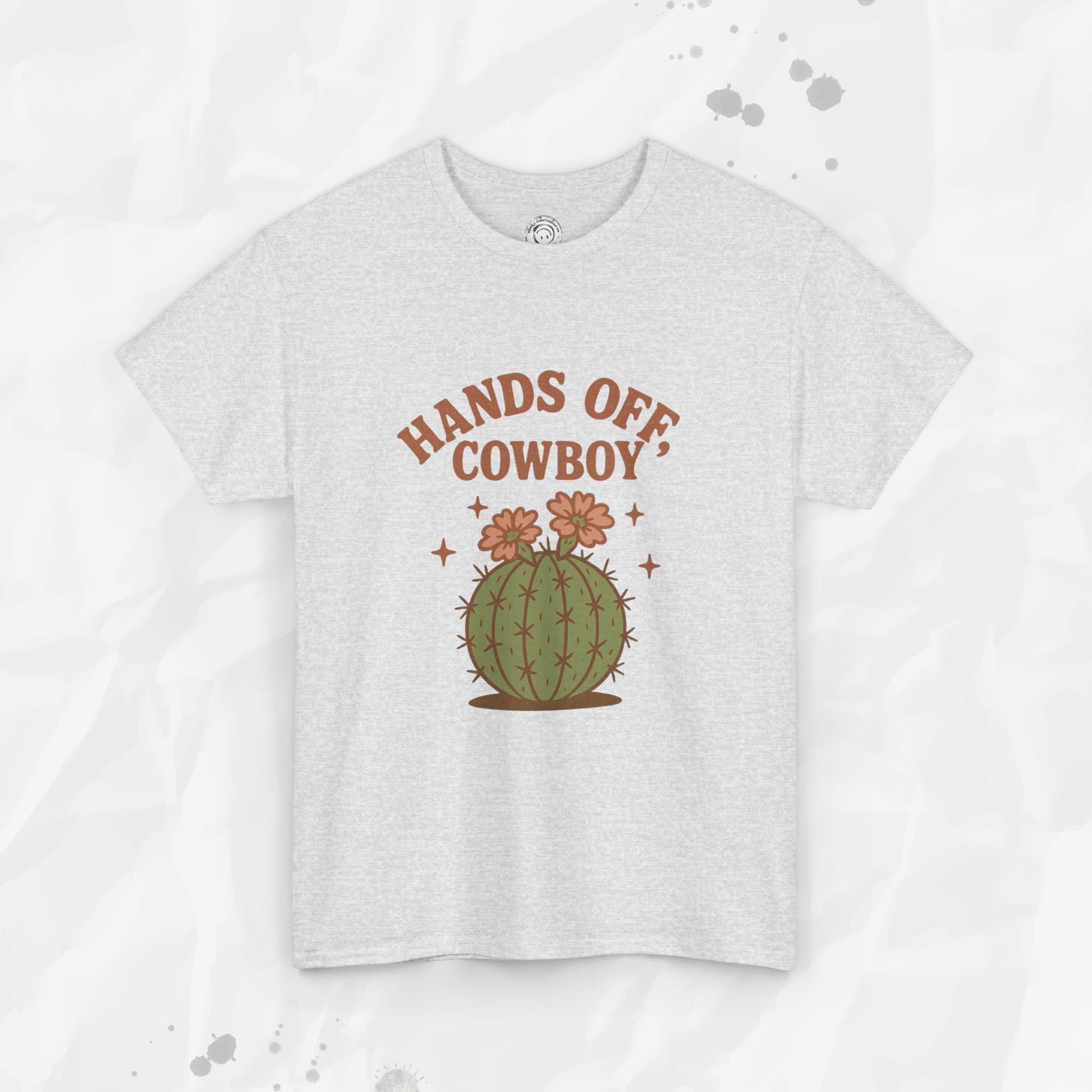 Hands Off, Cowboy! - T-Shirt