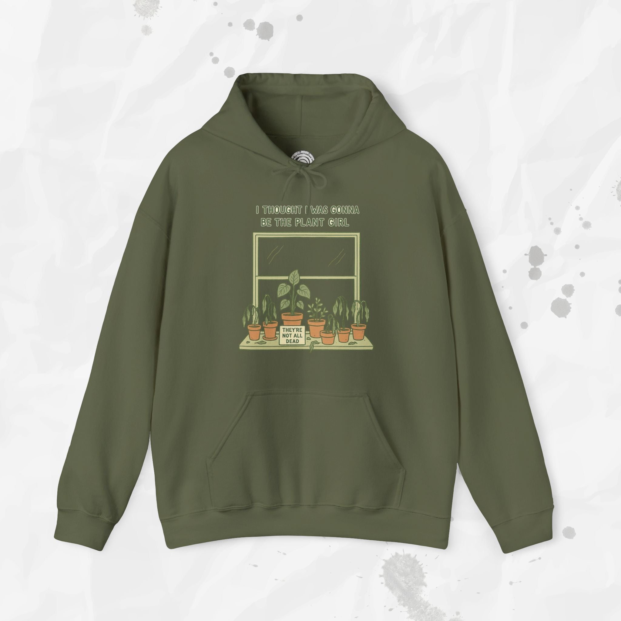 I Thought I Was Gonna Be the Plant Girl - Hoodie