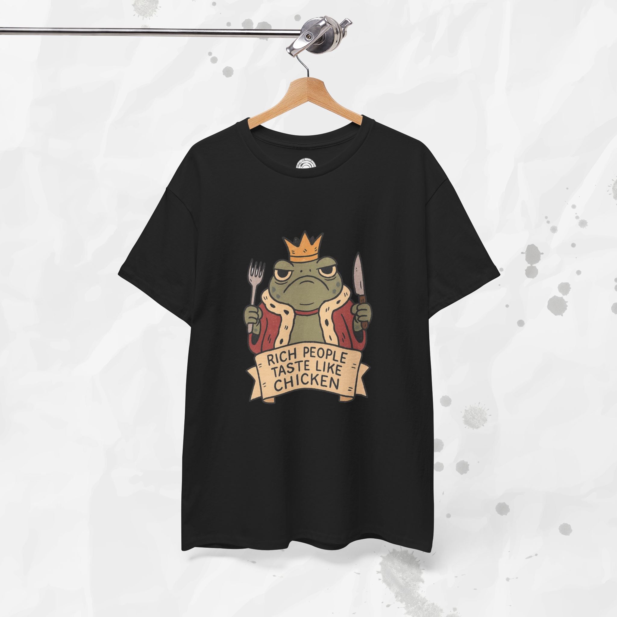 Rich People Taste Like Chicken – T-Shirt