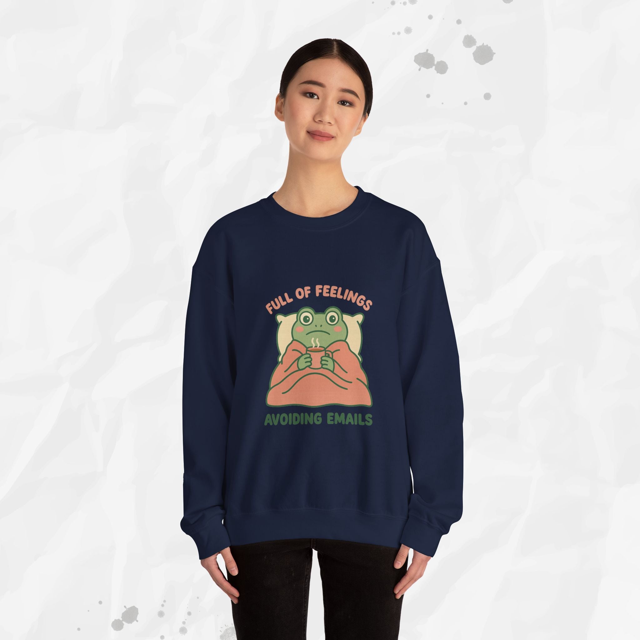 Full of Feelings Avoiding Emails - Crewneck Sweatshirt