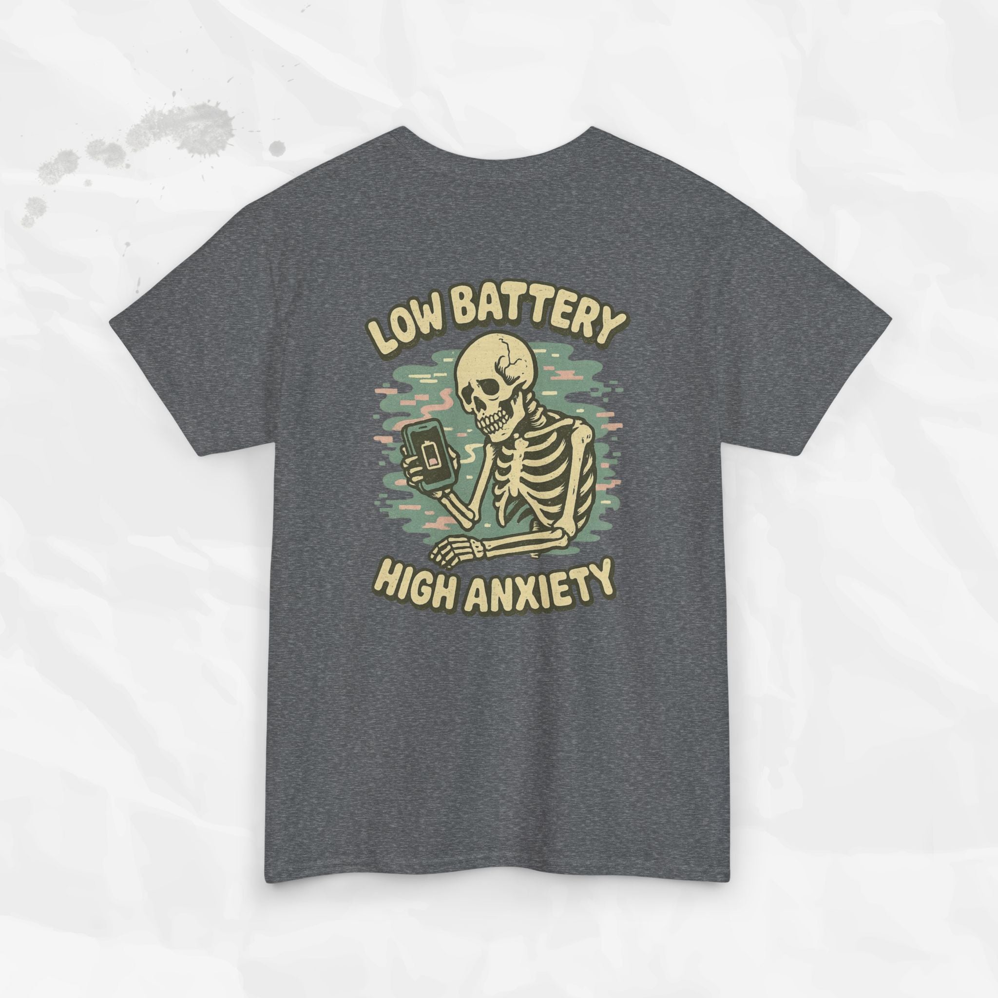 Low Battery High Anxiety - T-Shirt
