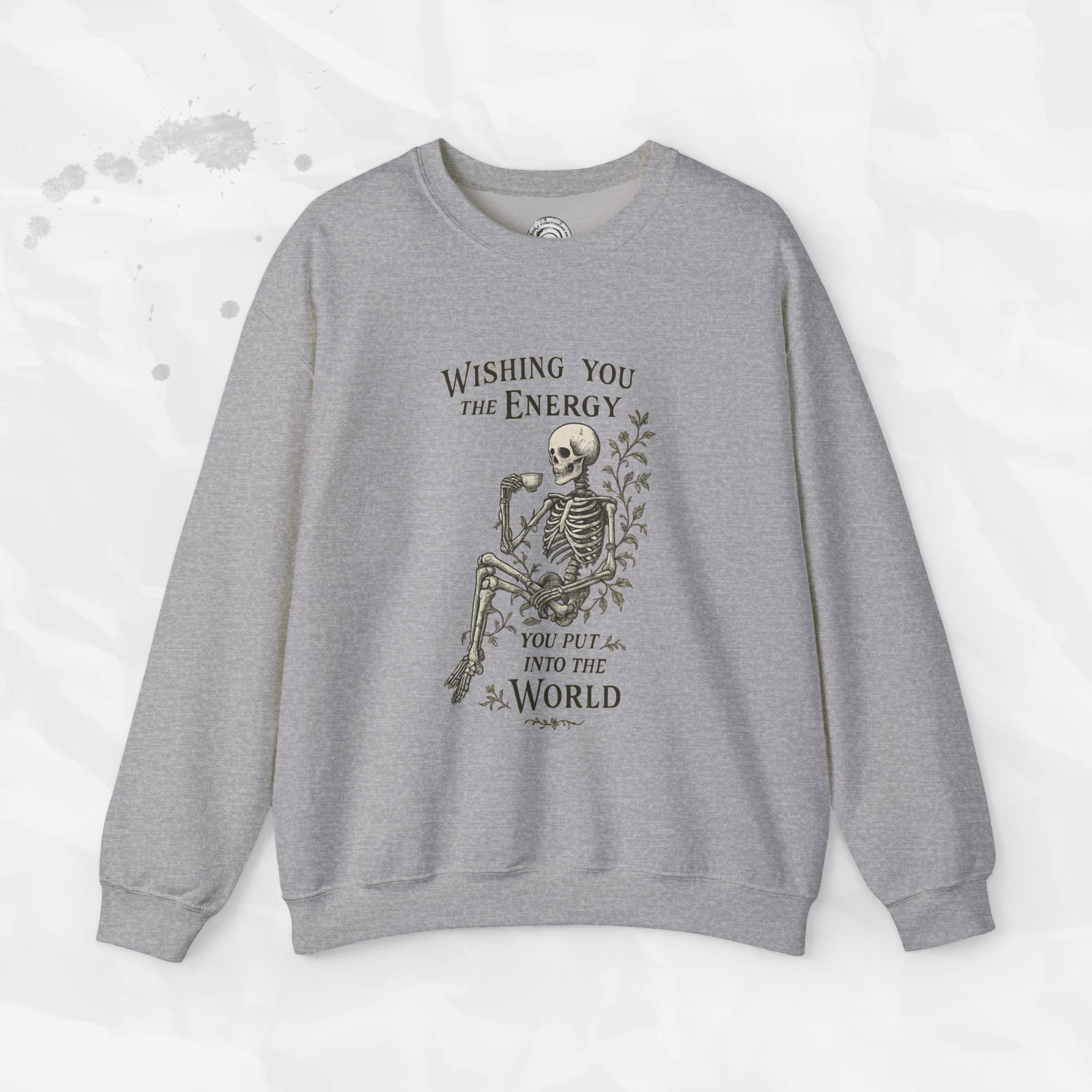 Wishing You the Energy - Crewneck Sweatshirt