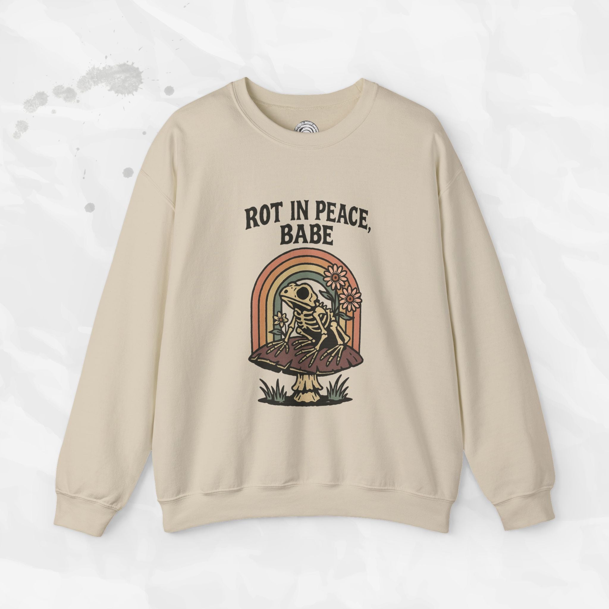 Rot in Peace, Babe - Crewneck Sweatshirt