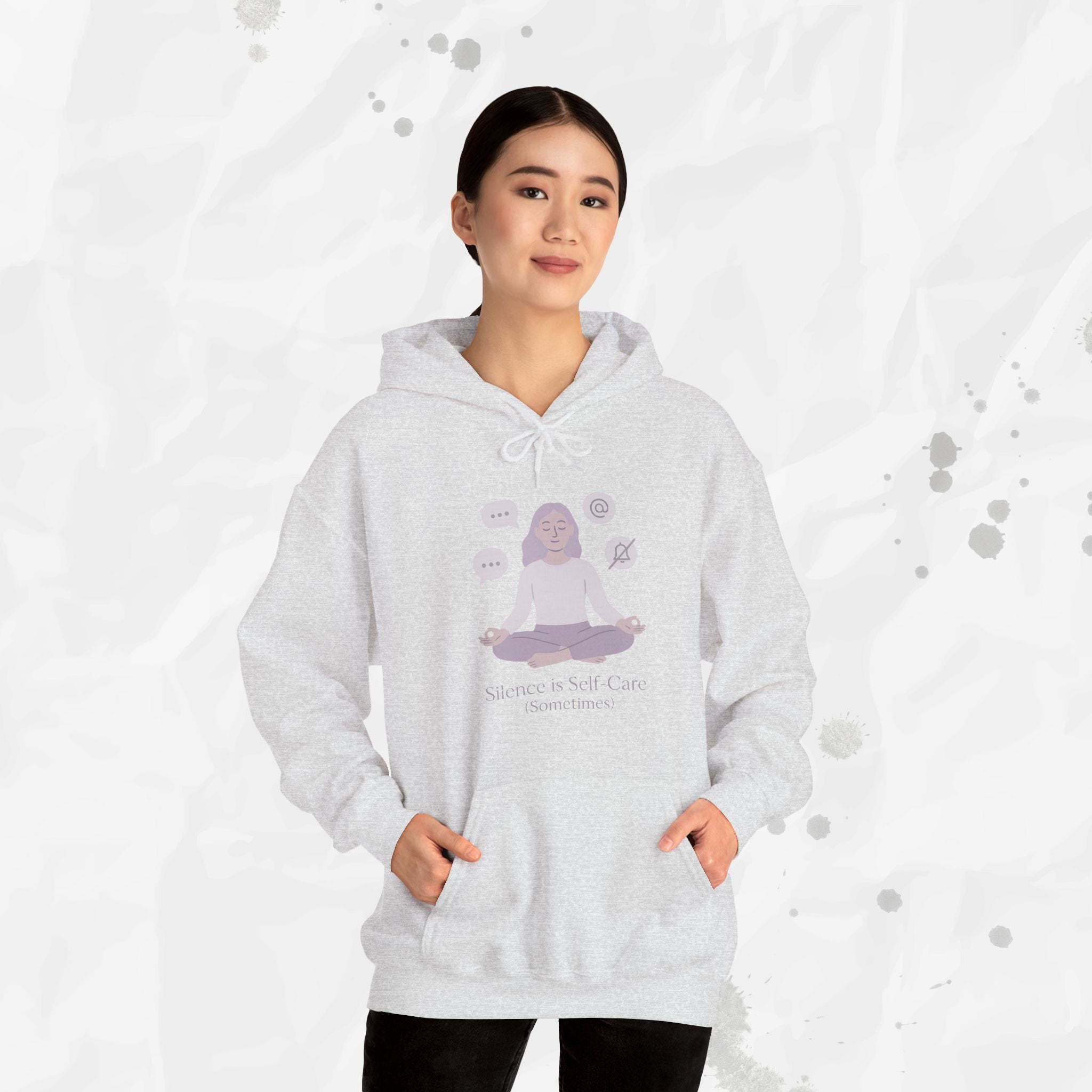 Silence is Self Care (Sometimes) - Hoodie