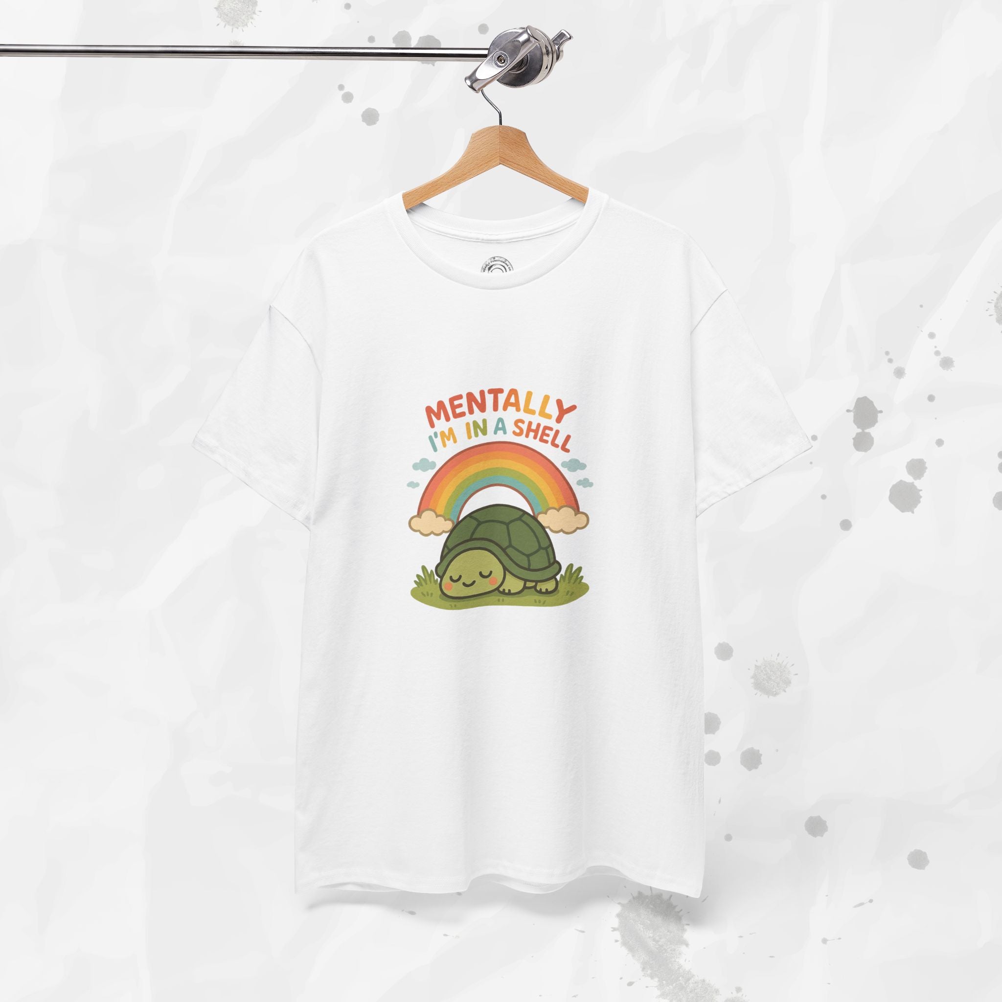 Mentally Im In a Shell - T-Shirt