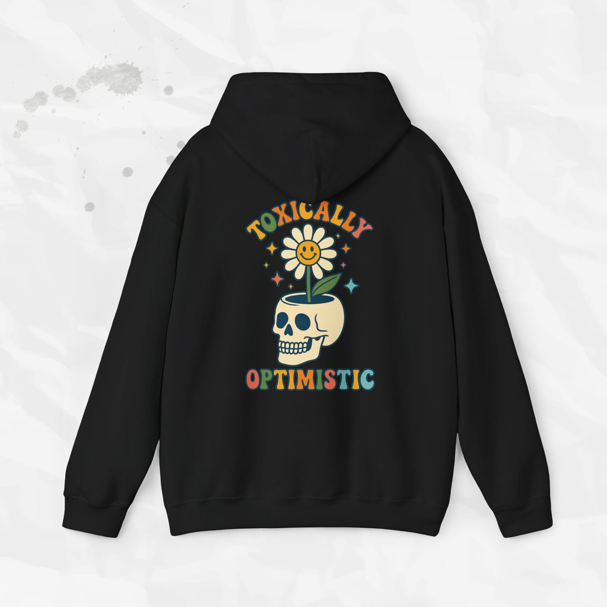 Toxically Optimistic – Hoodie