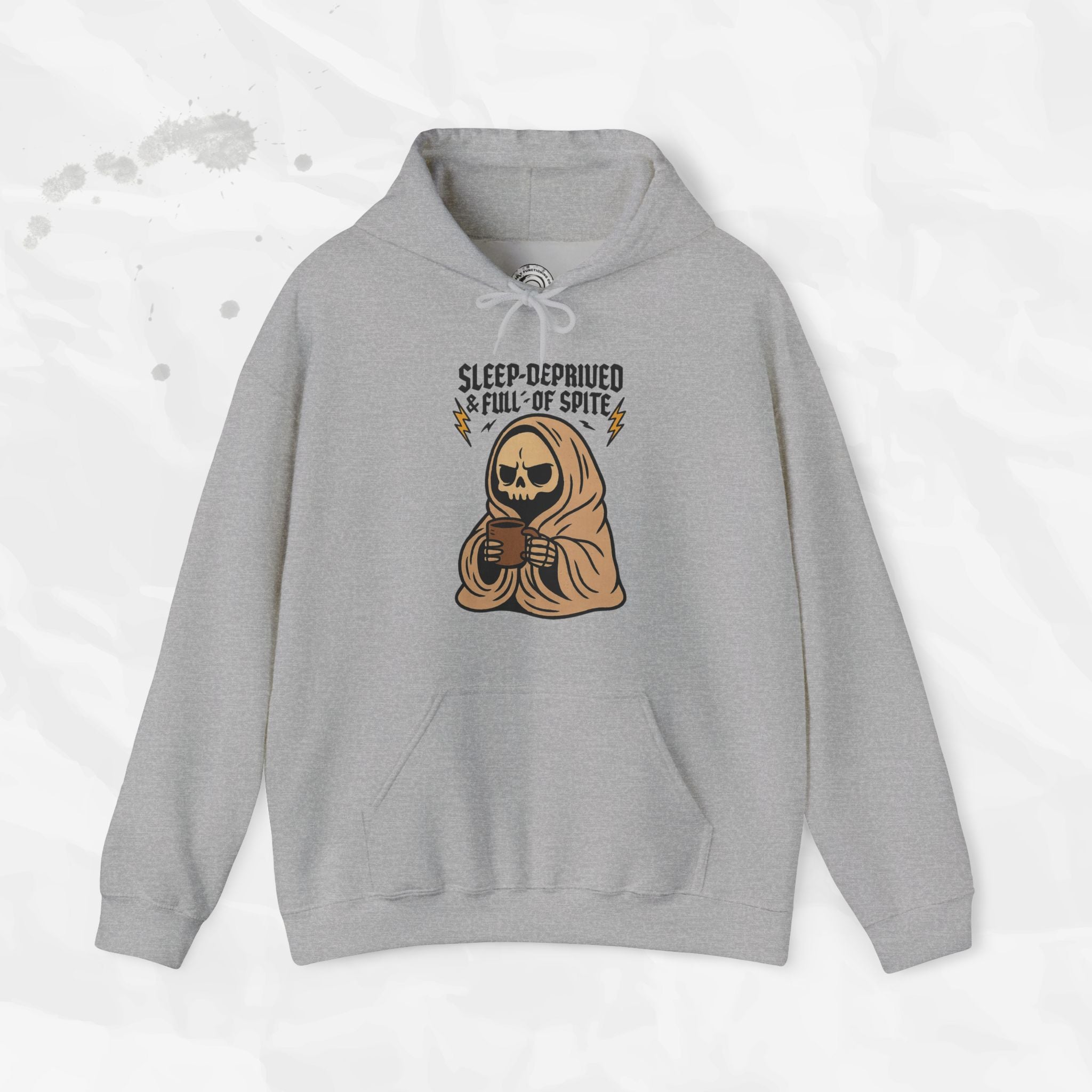 Sleep-Deprived & Full of Spite - Hoodie