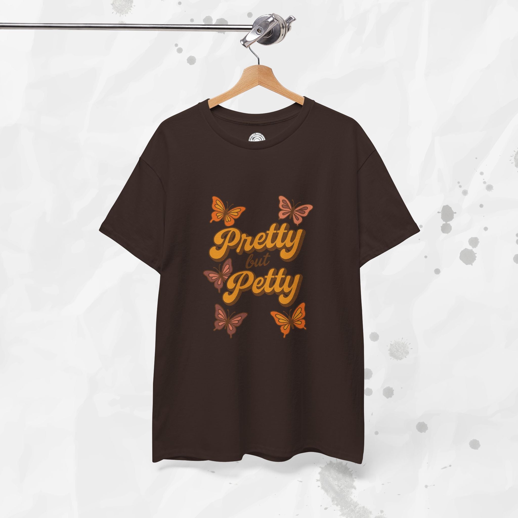 Pretty but Petty - T-Shirt