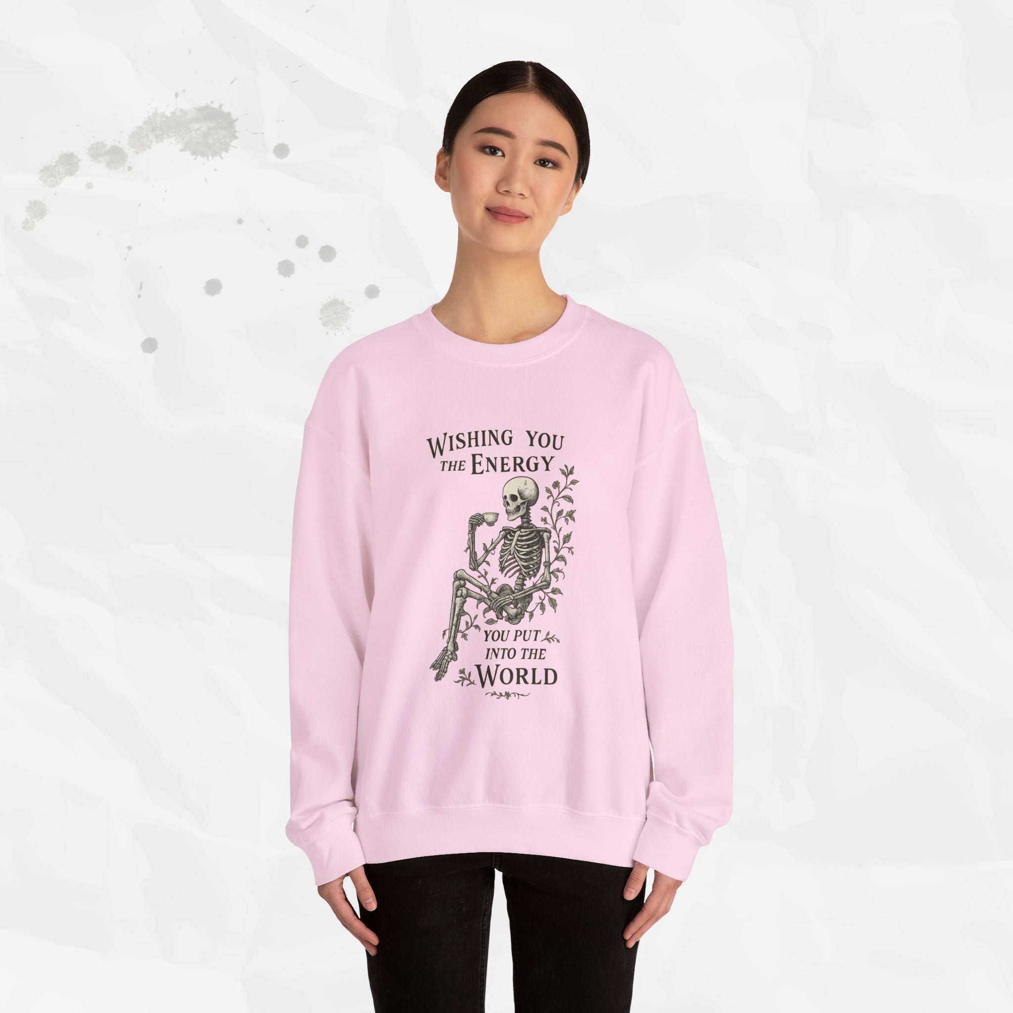 Wishing You the Energy - Crewneck Sweatshirt