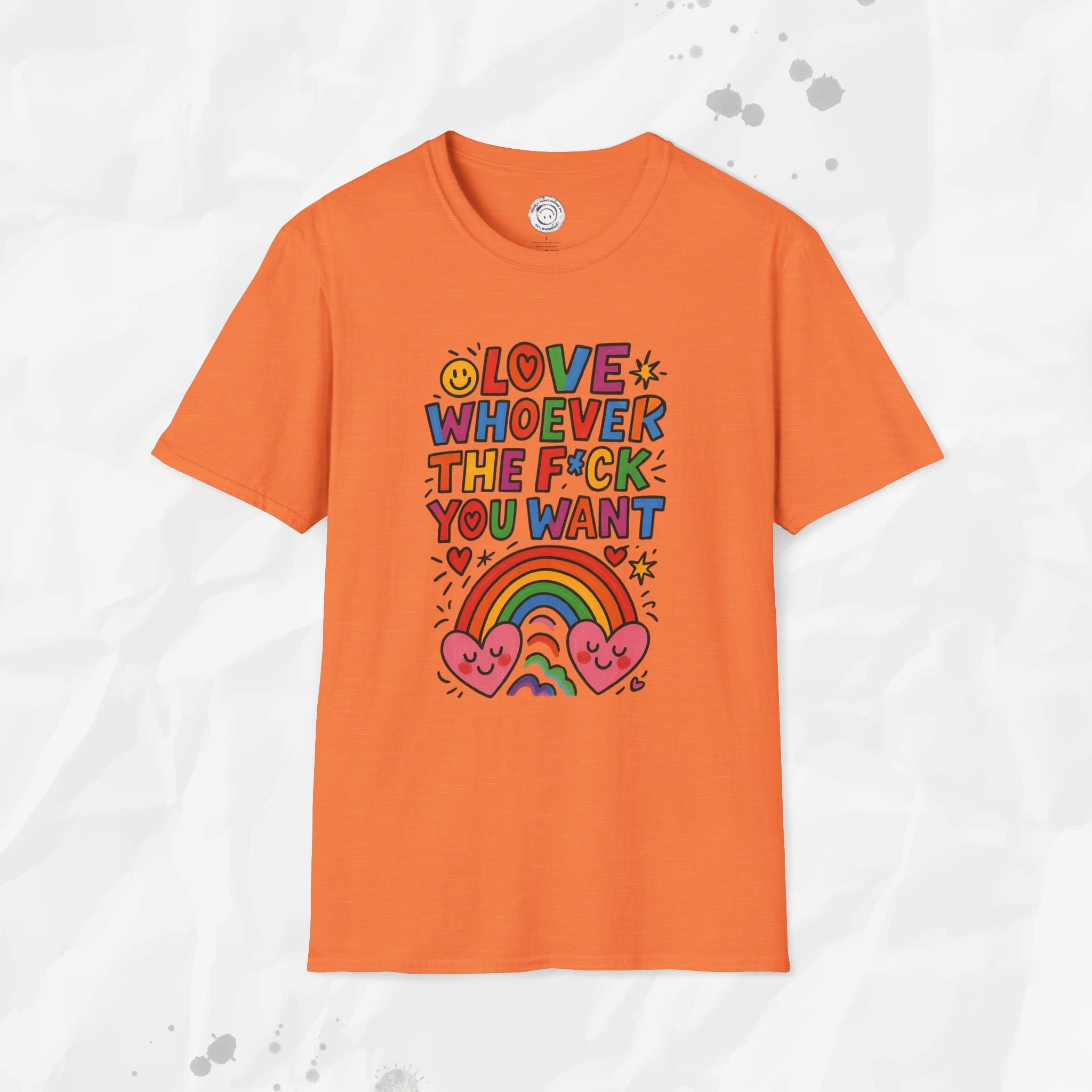 Love Whoever The F*ck You Want - T-Shirt