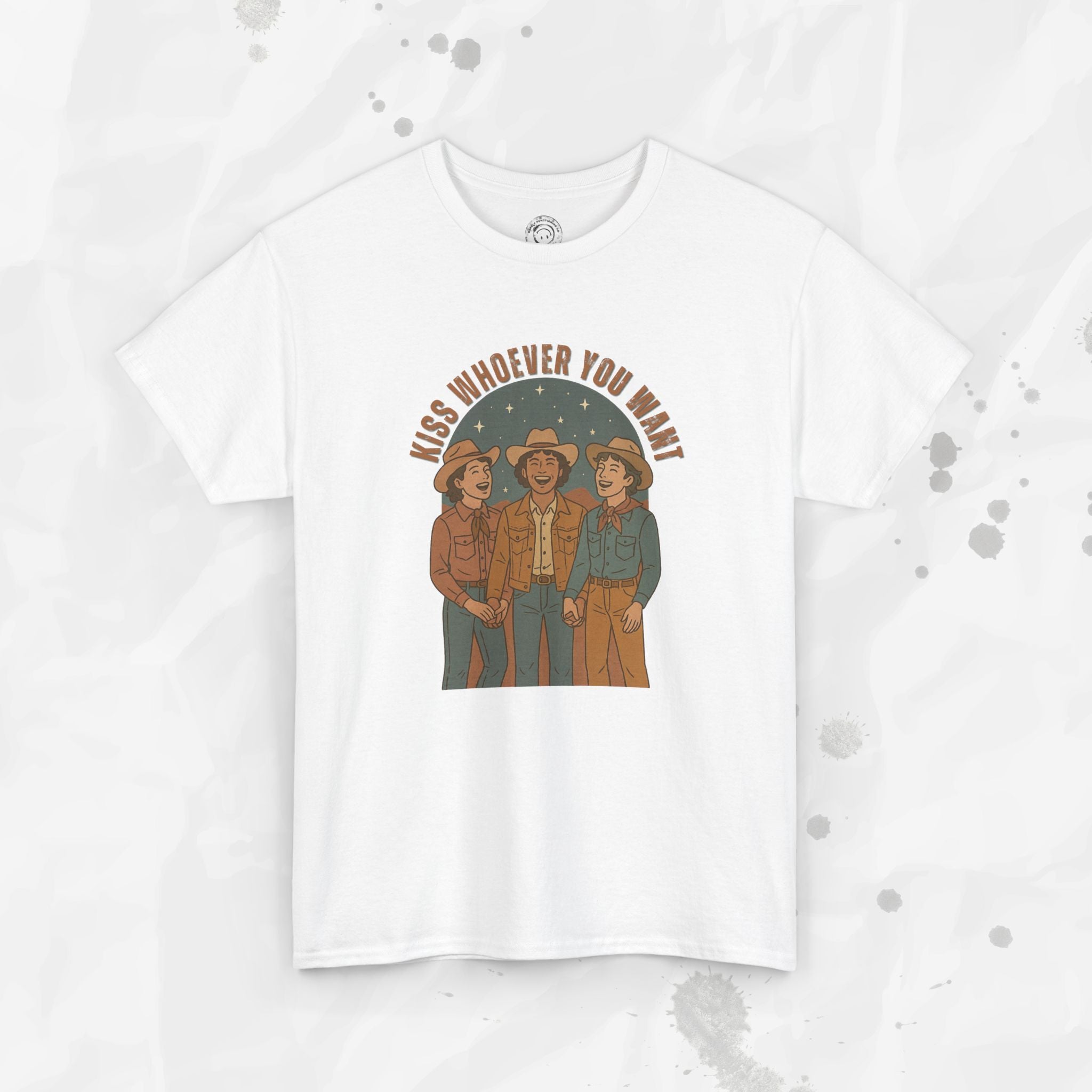 Kiss Whoever You Want – T-Shirt