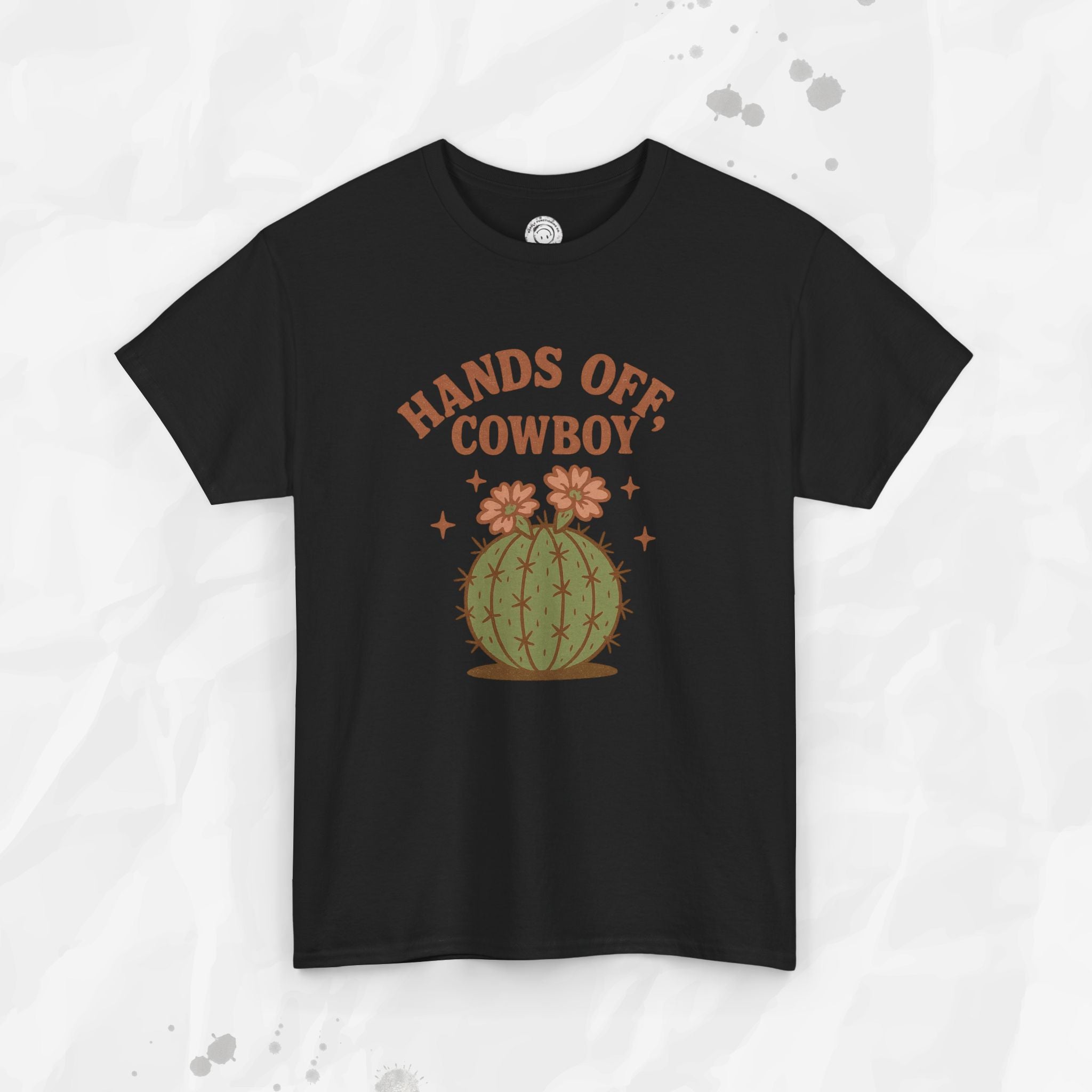 Hands Off, Cowboy! - T-Shirt