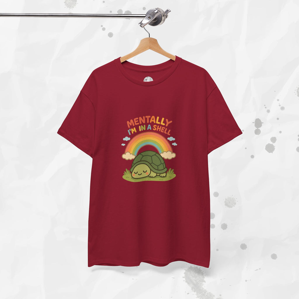 Mentally Im In a Shell - T-Shirt