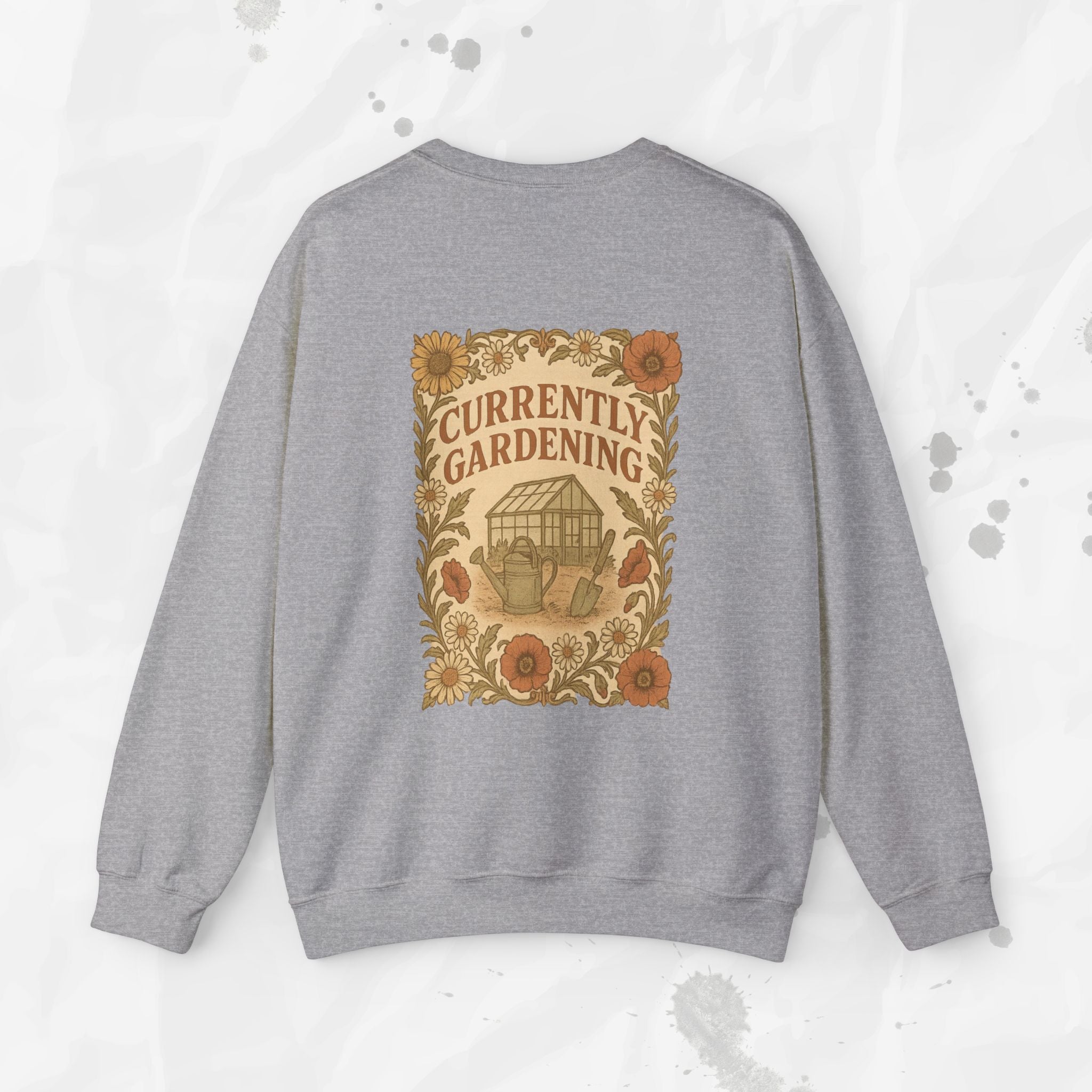 Currently Gardening - Crewneck Sweatshirt