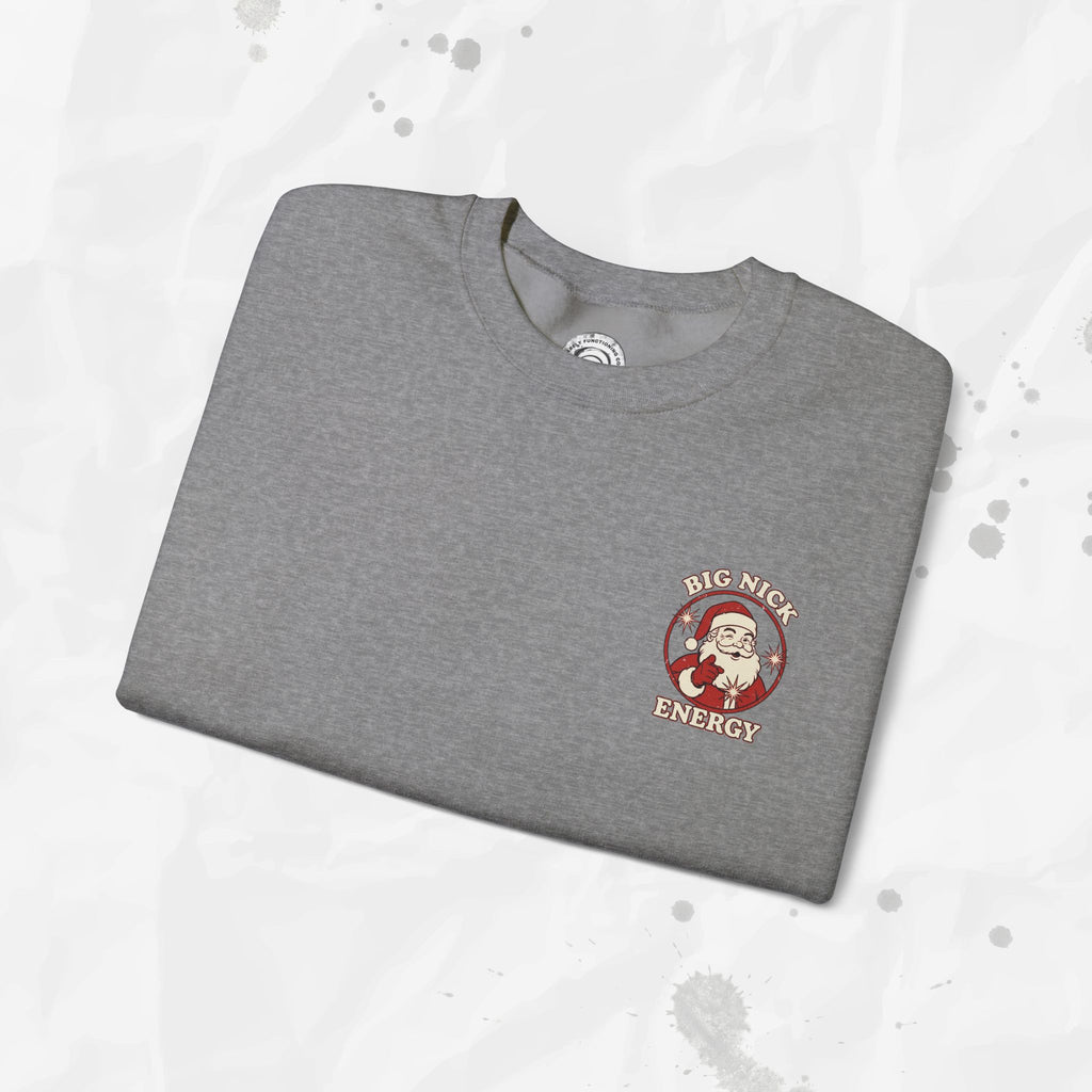Big Nick Energy – Crewneck Sweatshirt (Pocket Print)