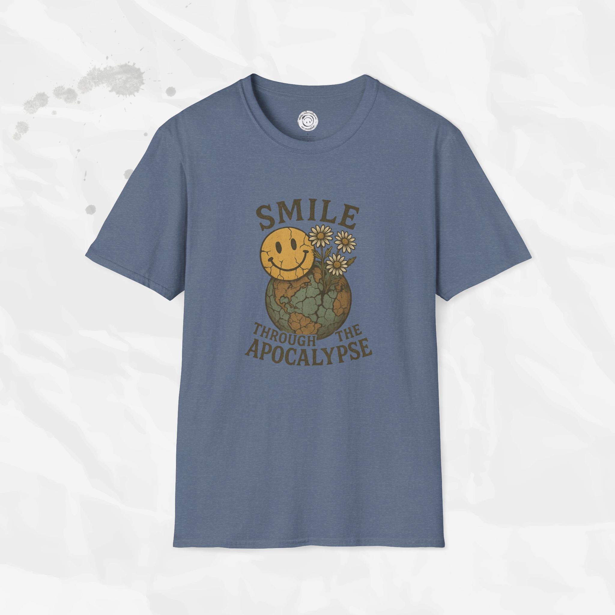 Smile Through the Apocalypse - T-Shirt