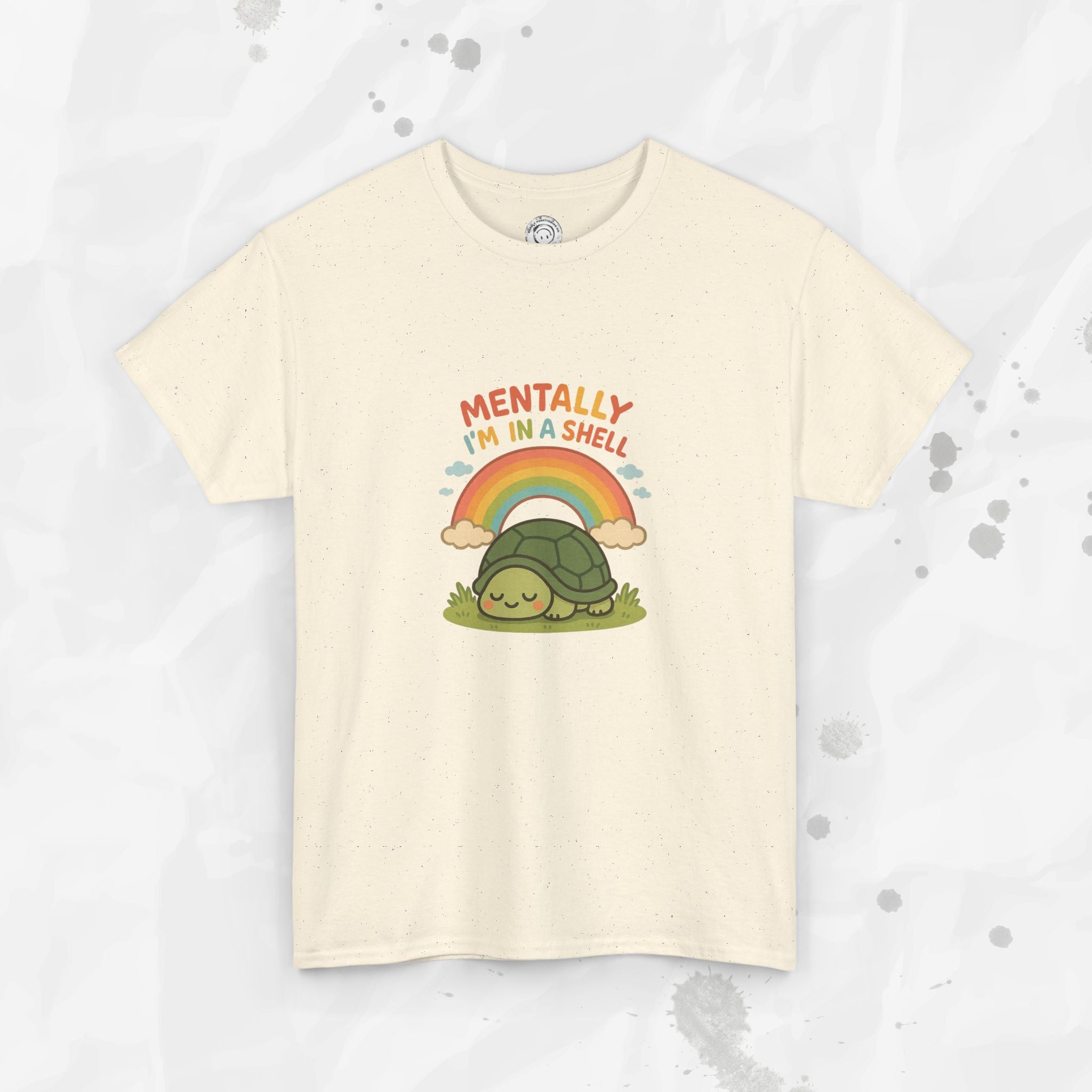 Mentally Im In a Shell - T-Shirt