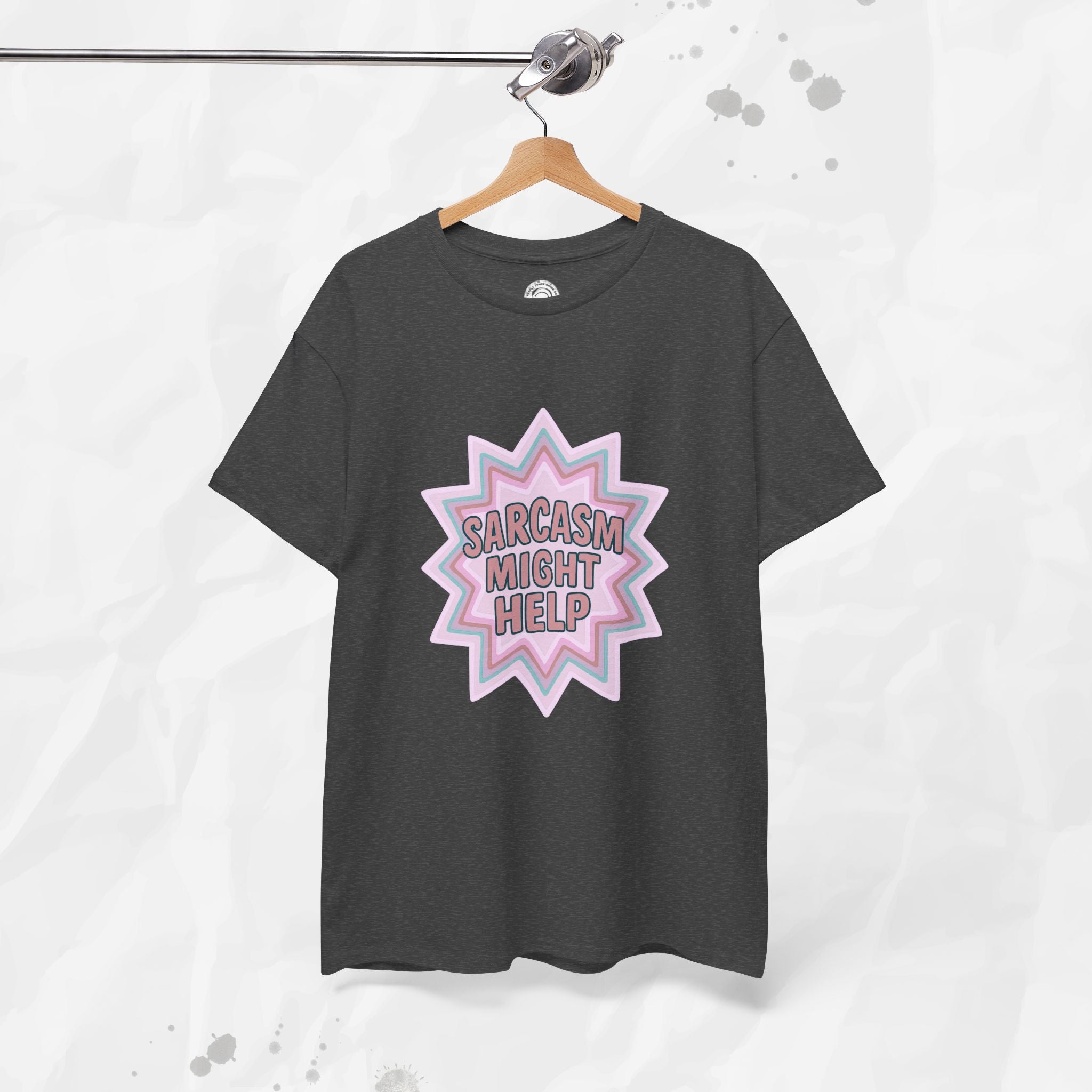 Sarcasm Might Help – T-Shirt