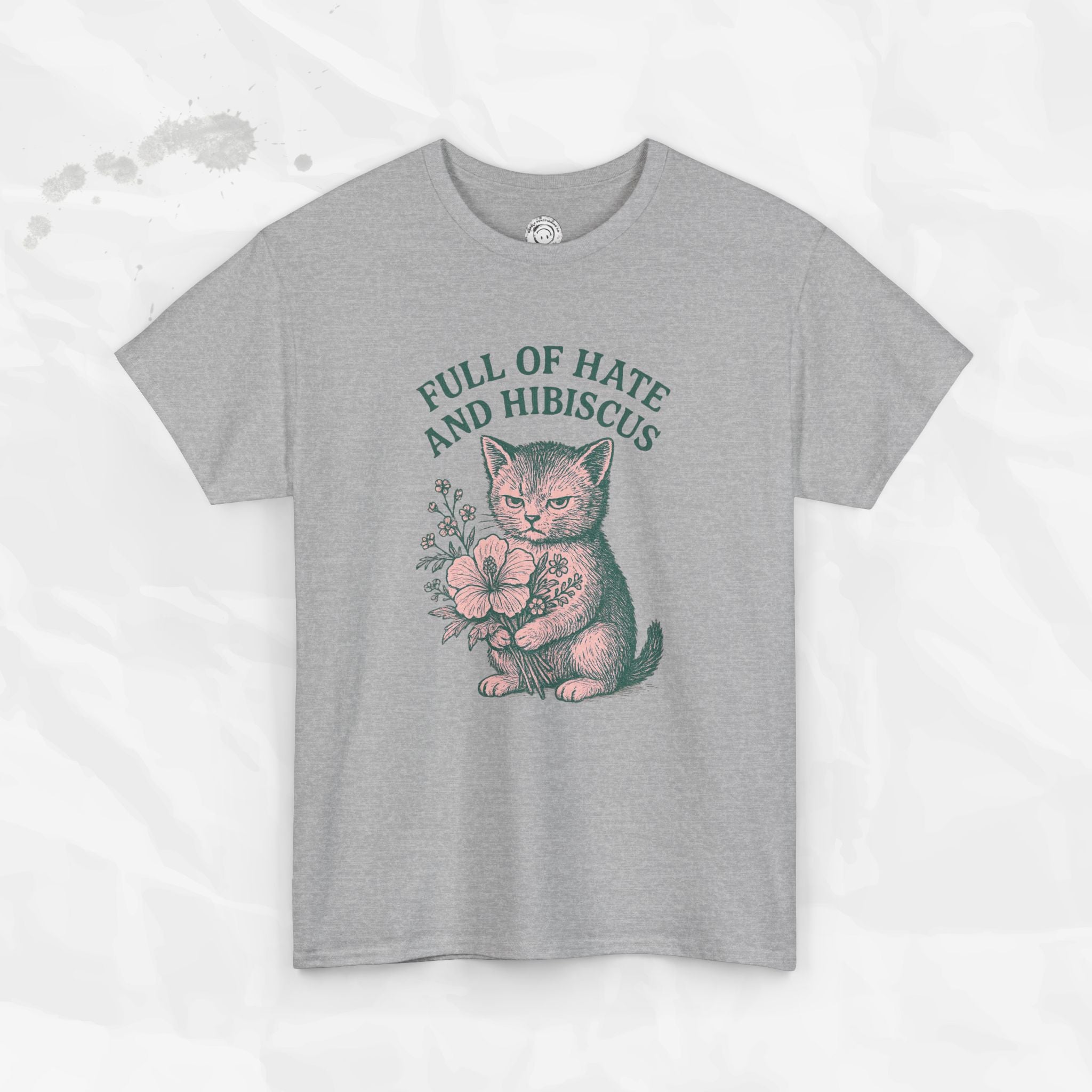 Full of Hate and Hibiscus - T-Shirt