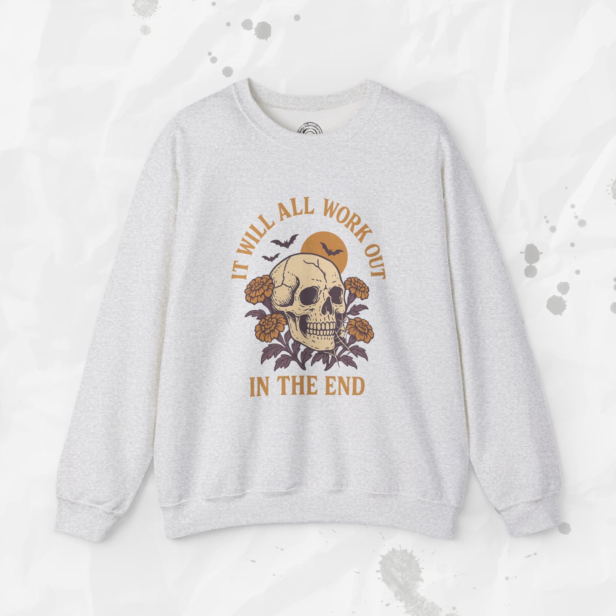 It Will All Work Out - Crewneck Sweatshirt