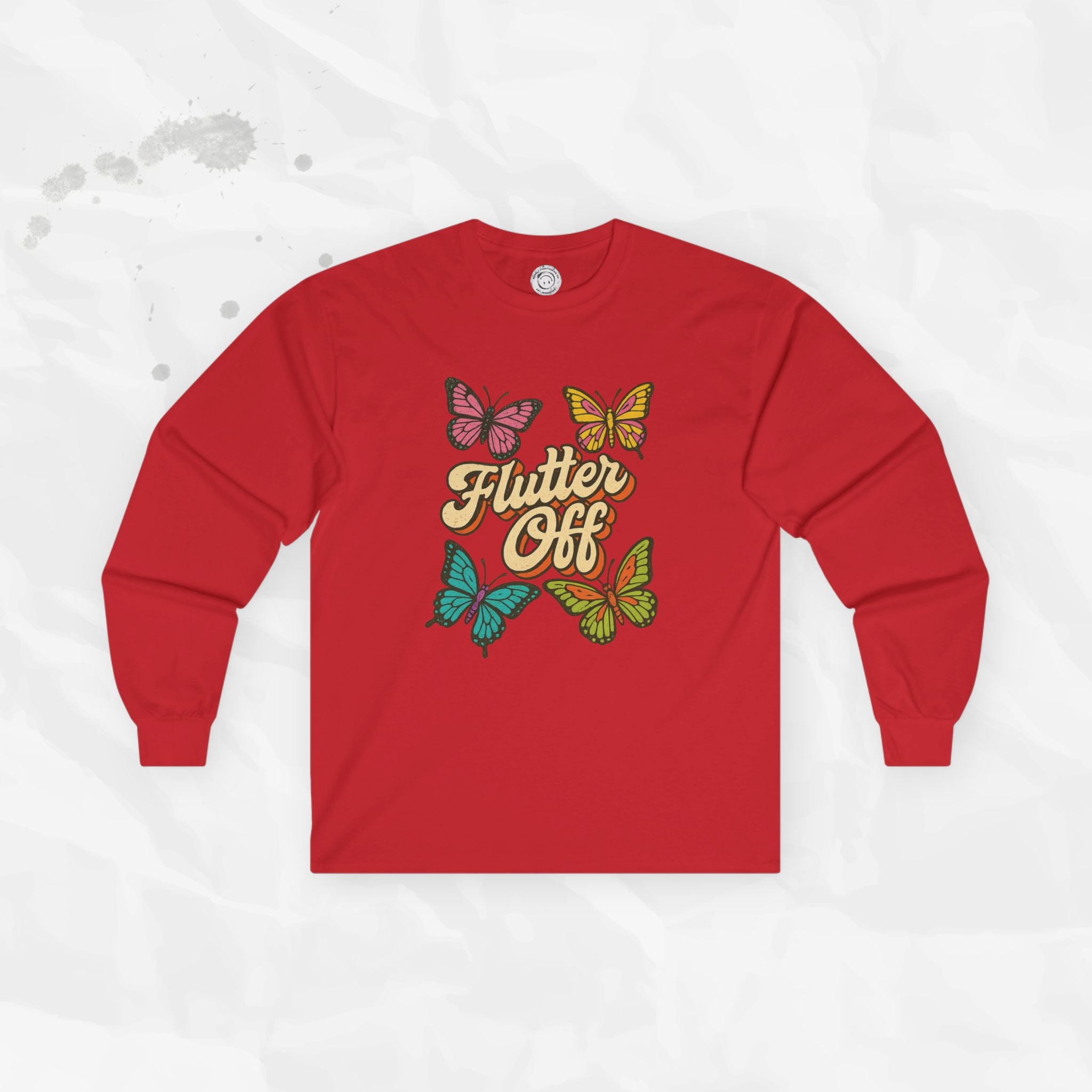 Flutter Off - Long Sleeve T-Shirt