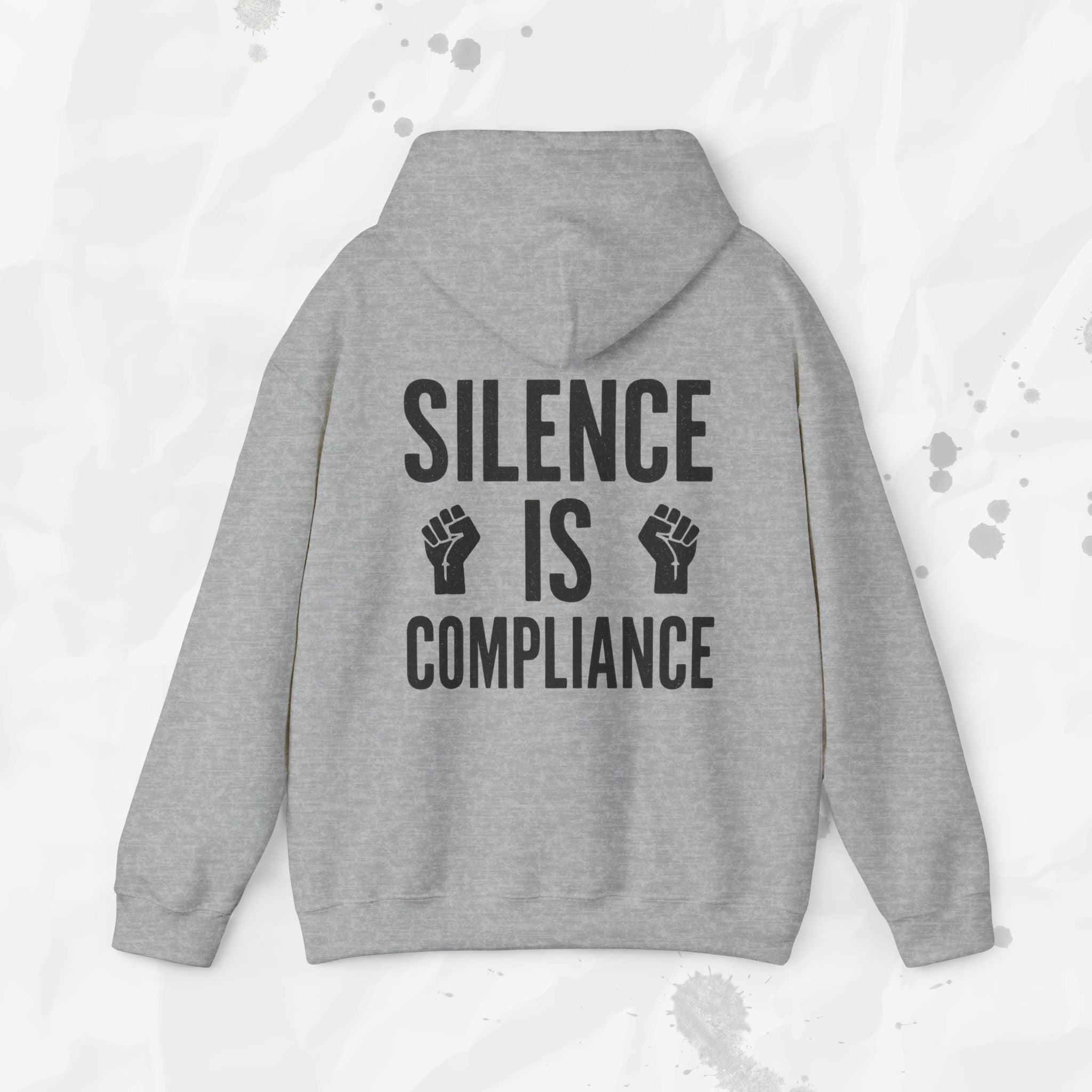 Silence Is Compliance - Hoodie