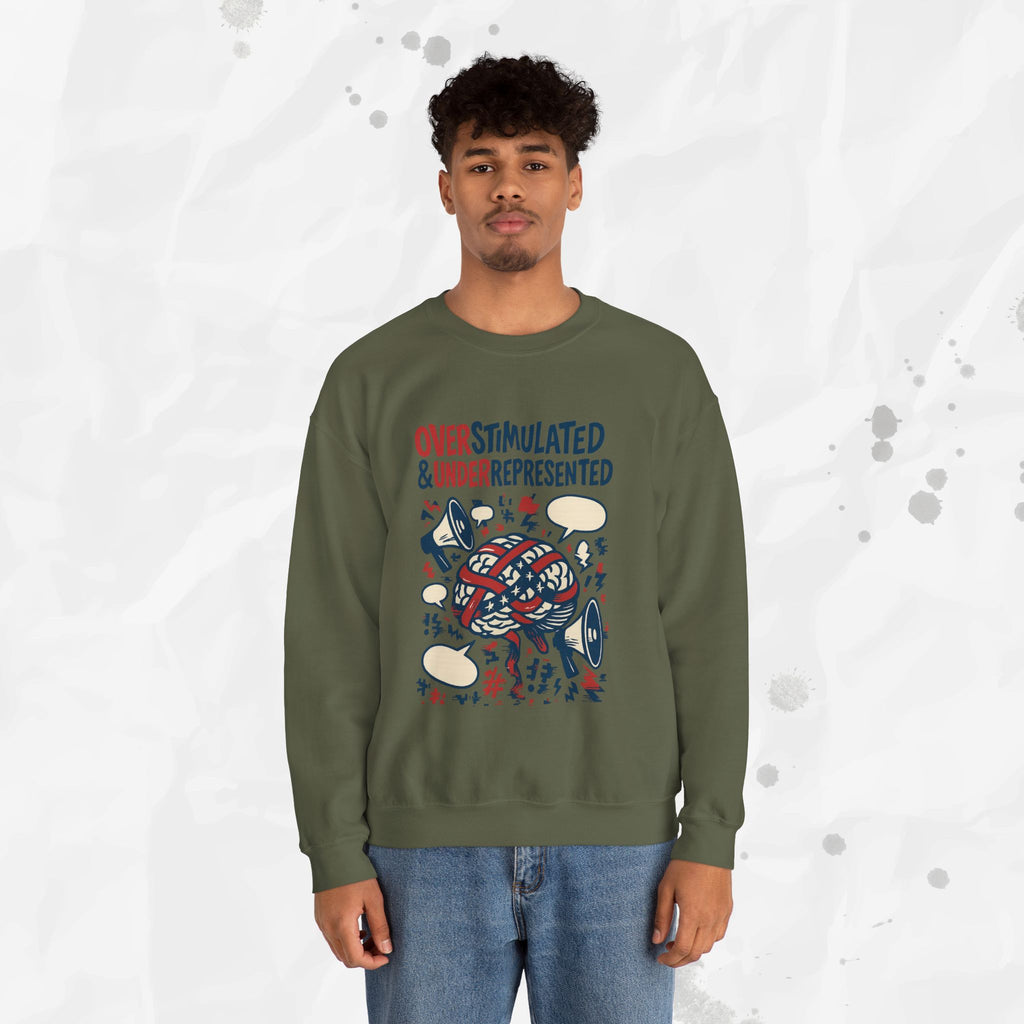 Overstimulated & Underrepresented - Crewneck Sweatshirt