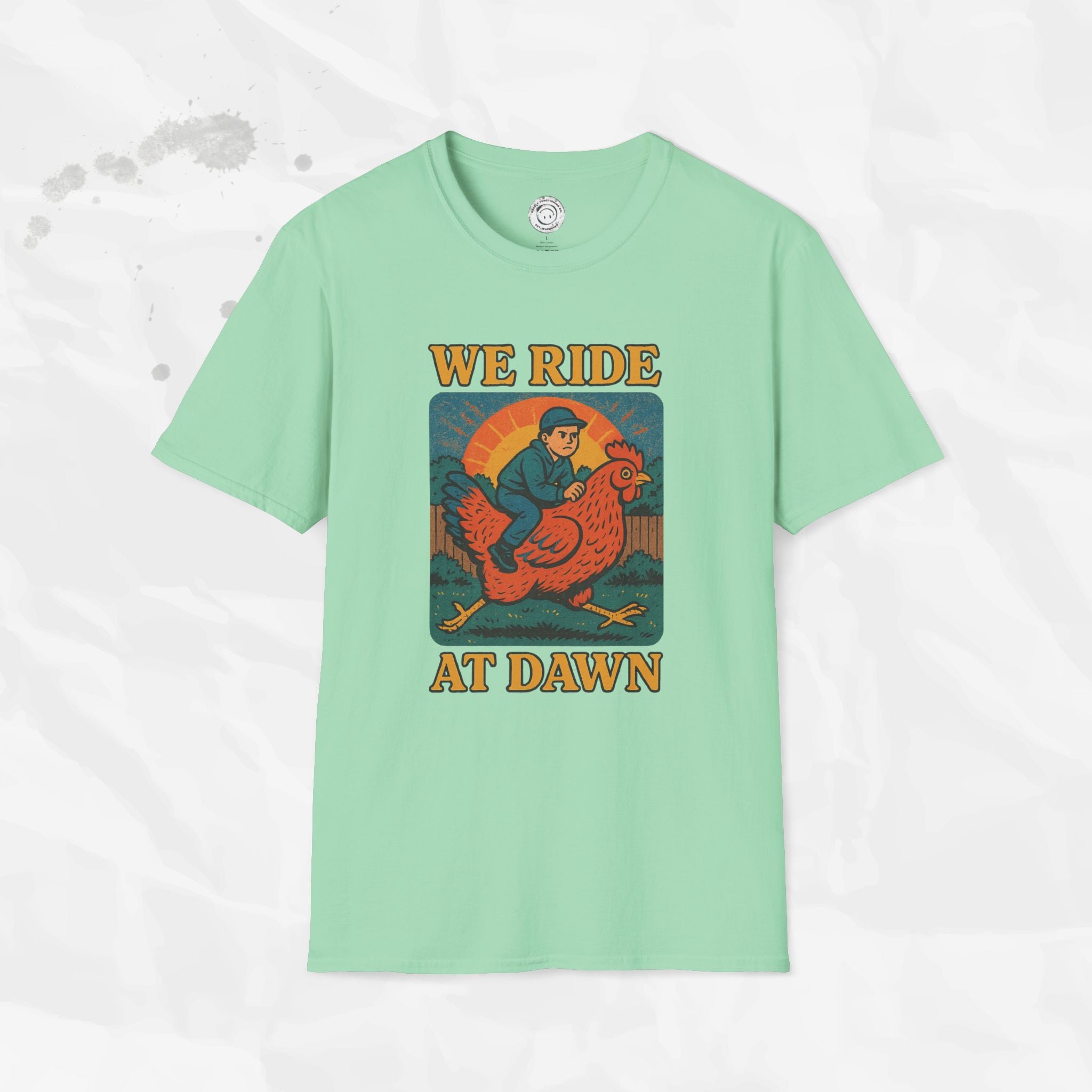 We Ride at Dawn - T-Shirt