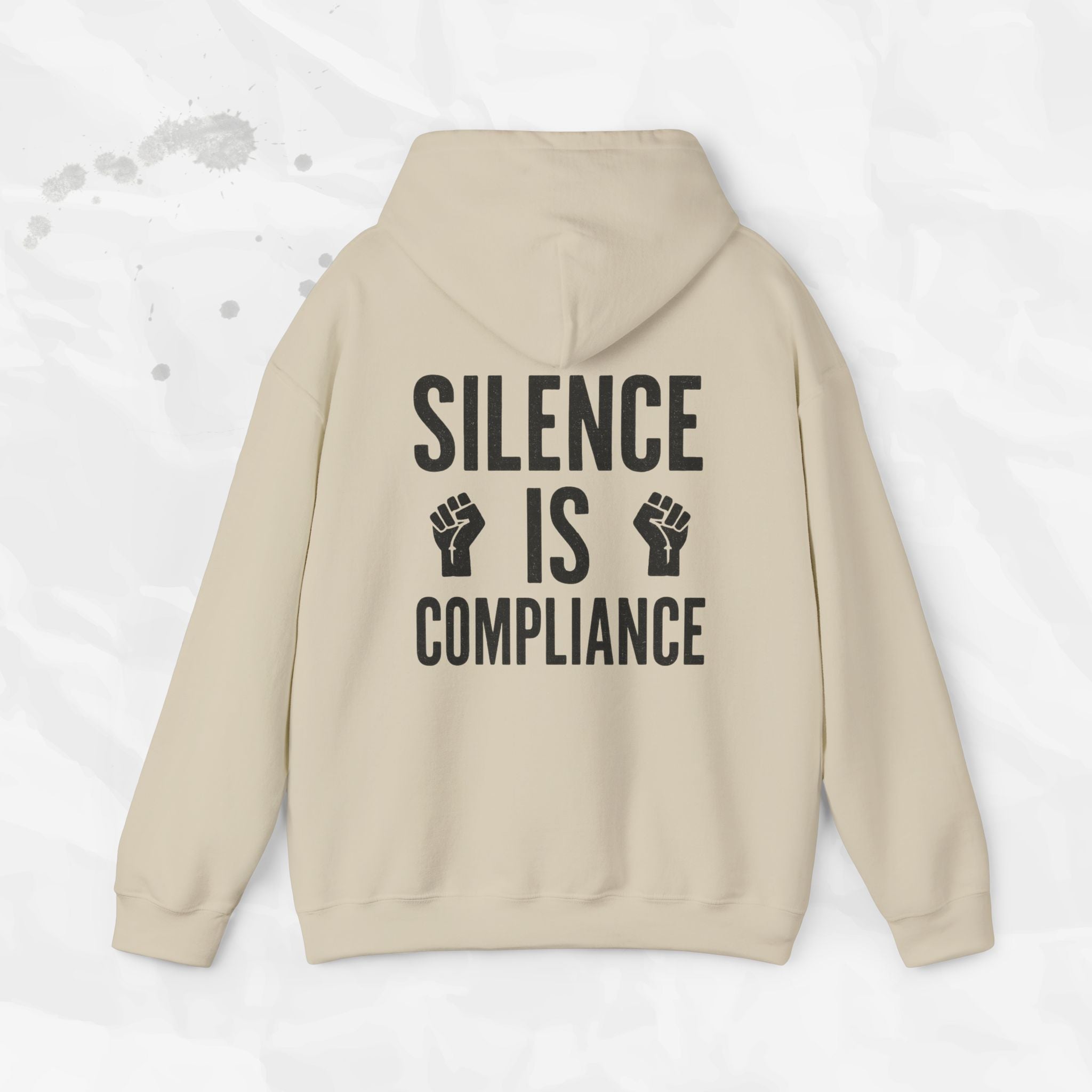 Silence Is Compliance - Hoodie