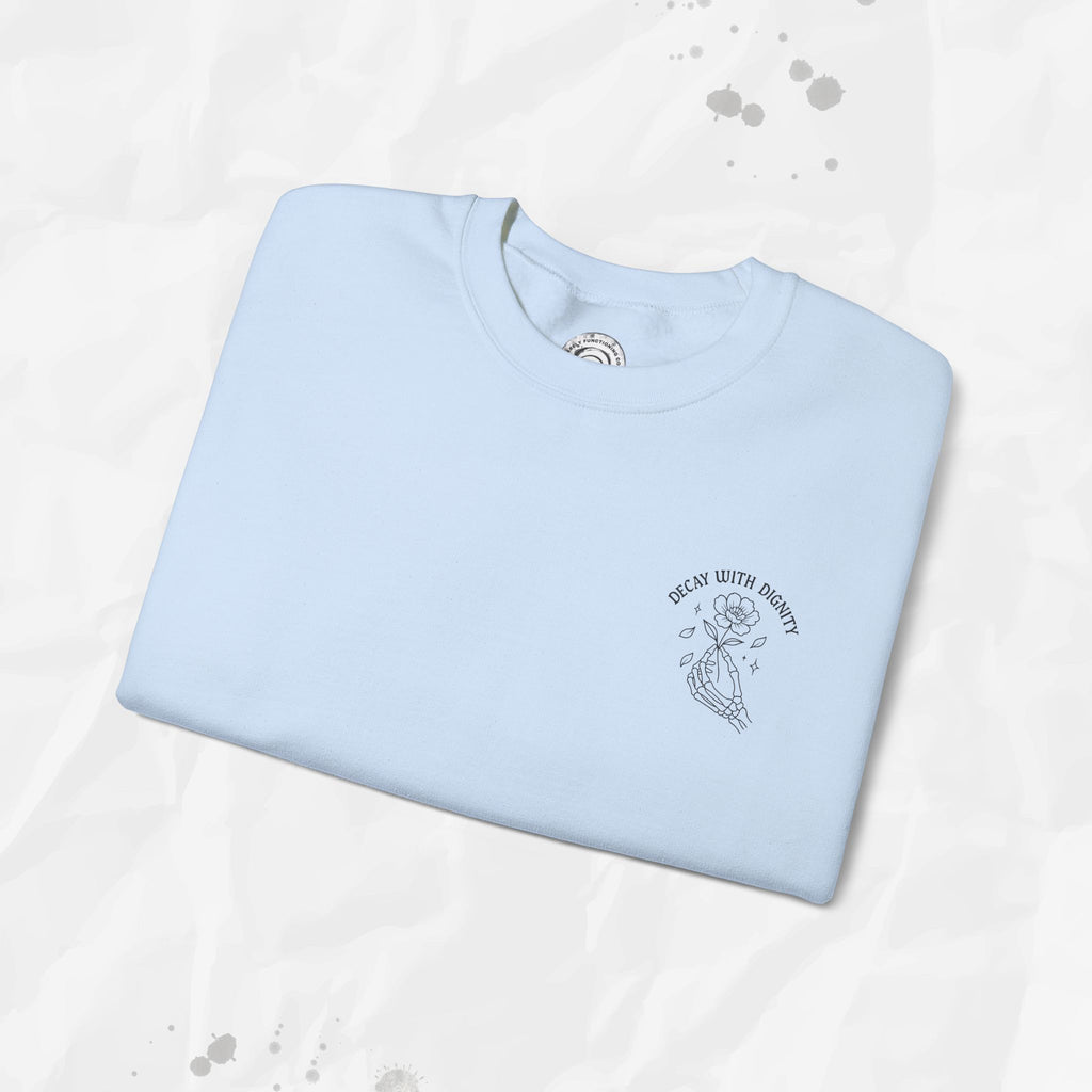 Decay with Dignity - Crewneck Sweatshirt
