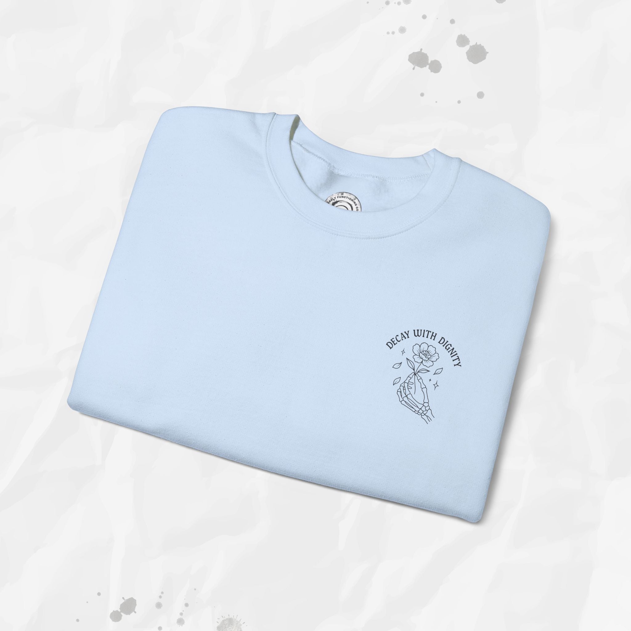 Decay with Dignity - Crewneck Sweatshirt