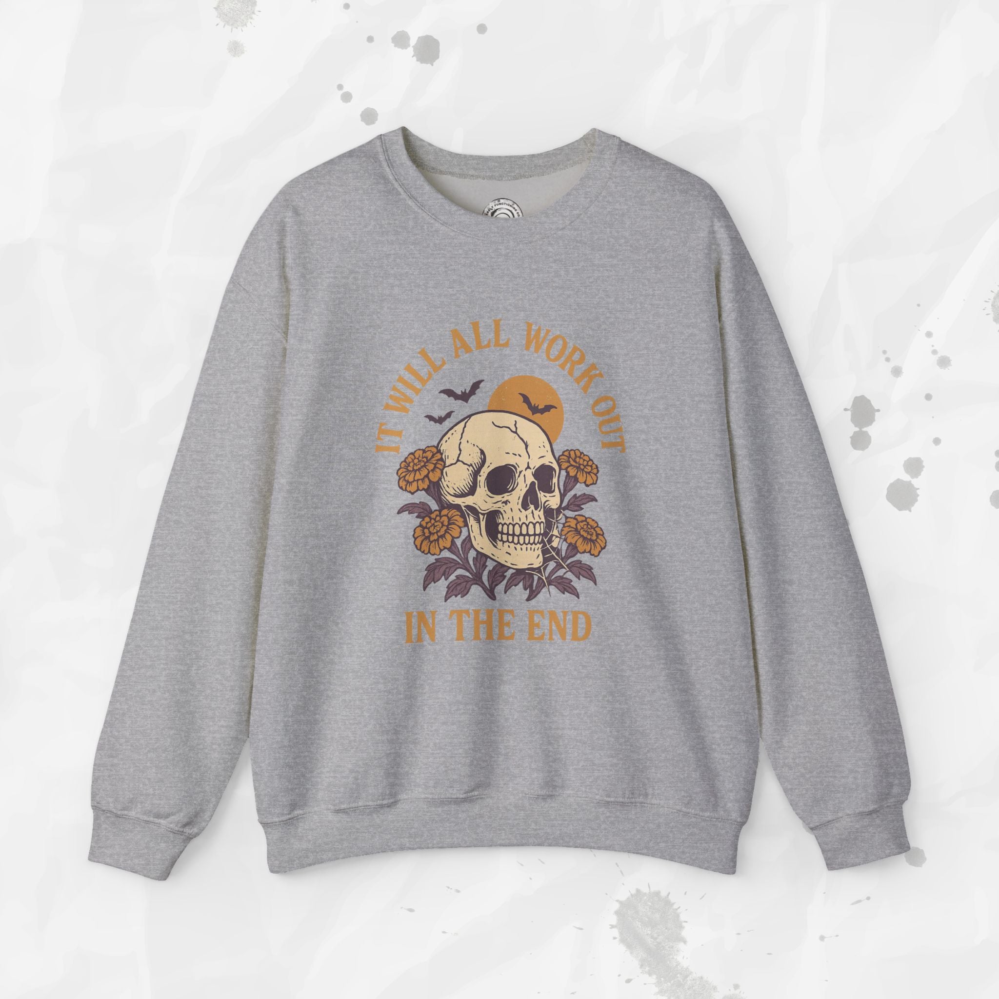 It Will All Work Out - Crewneck Sweatshirt