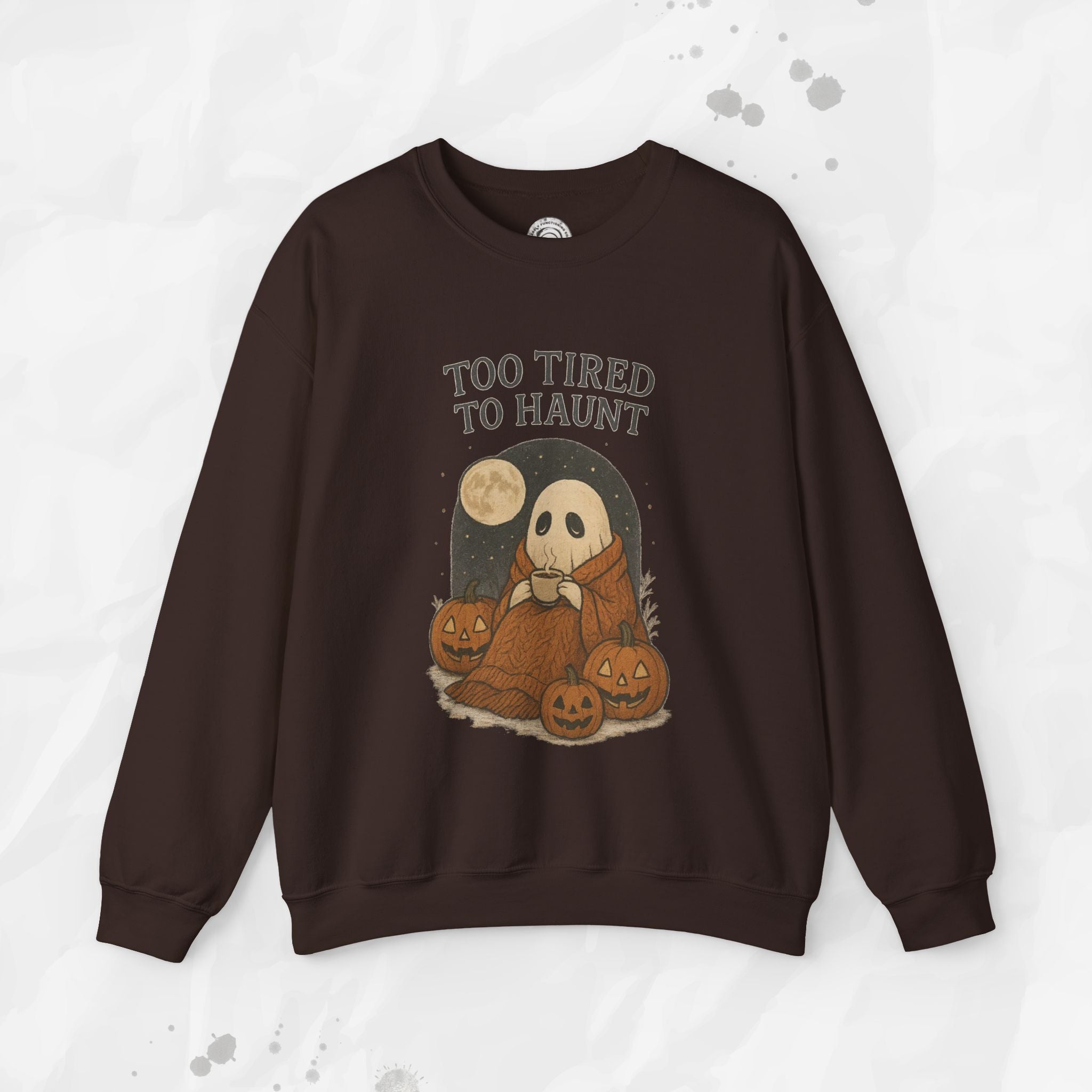 Too Tired to Haunt - Crewneck Sweatshirt